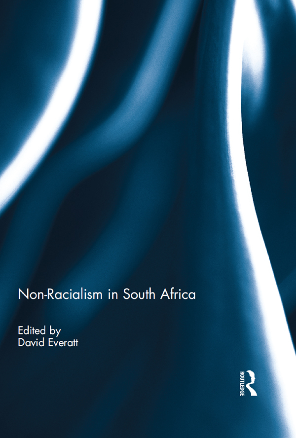 Non-racialism in South Africa 1st Edition â€“ PDF/EPUB Version Downloadable