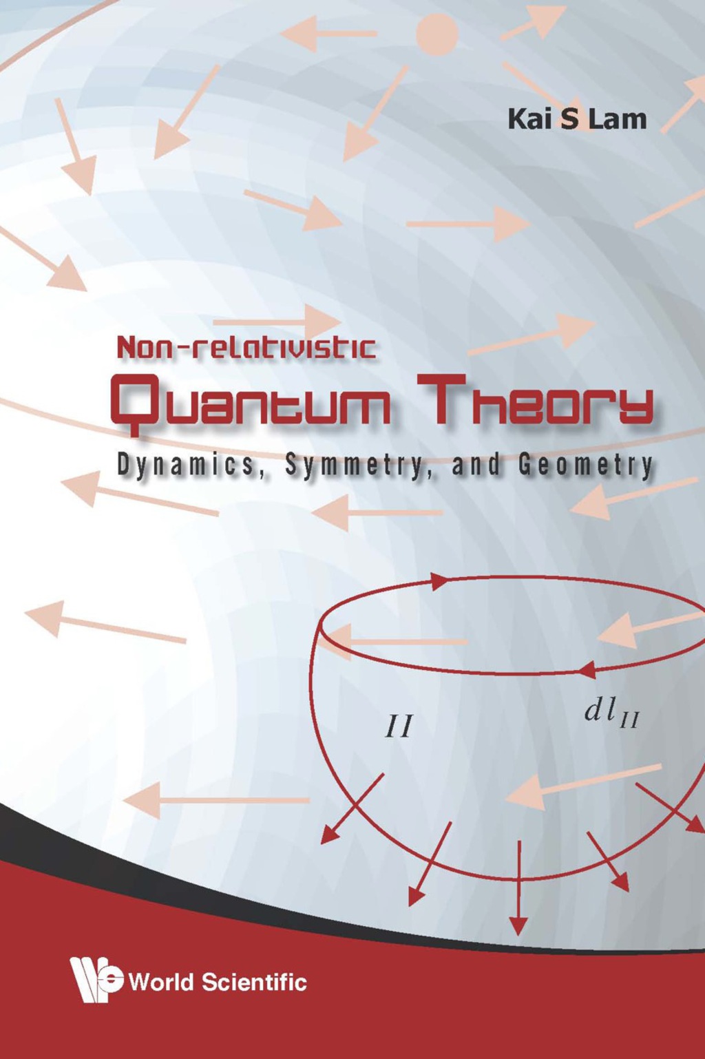 Non-Relativistic Quantum Theory: Dynamics, Symmetry, and Geometry  â€“ PDF/EPUB Version Downloadable