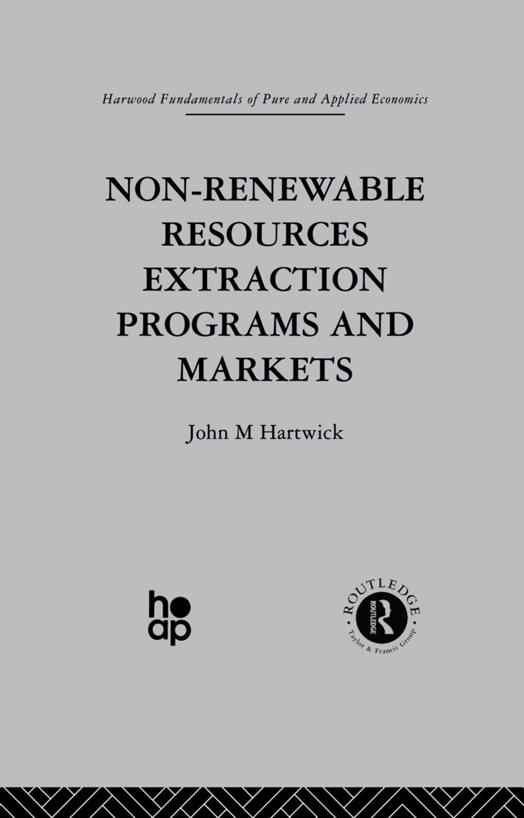 Non-Renewable Resources Extraction Programs and Markets 1st Edition â€“ PDF/EPUB Version Downloadable