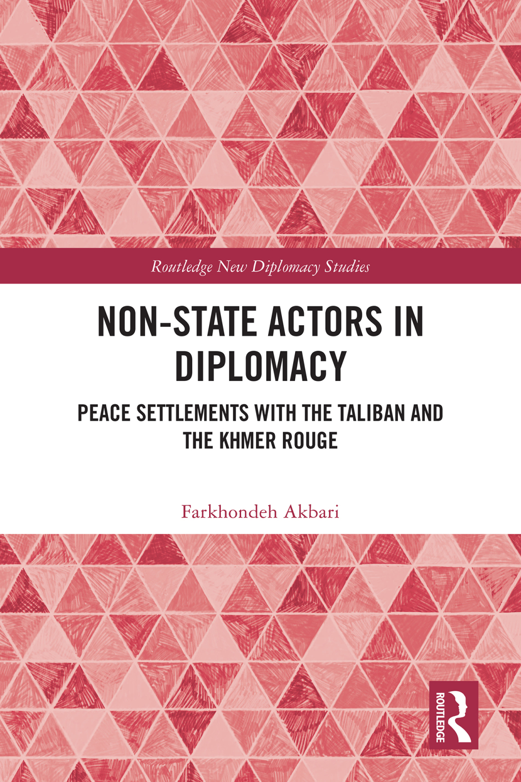 Non-State Actors in Diplomacy Peace Settlements with the Taliban and the Khmer Rouge 1st Edition â€“ PDF/EPUB Version Downloadable