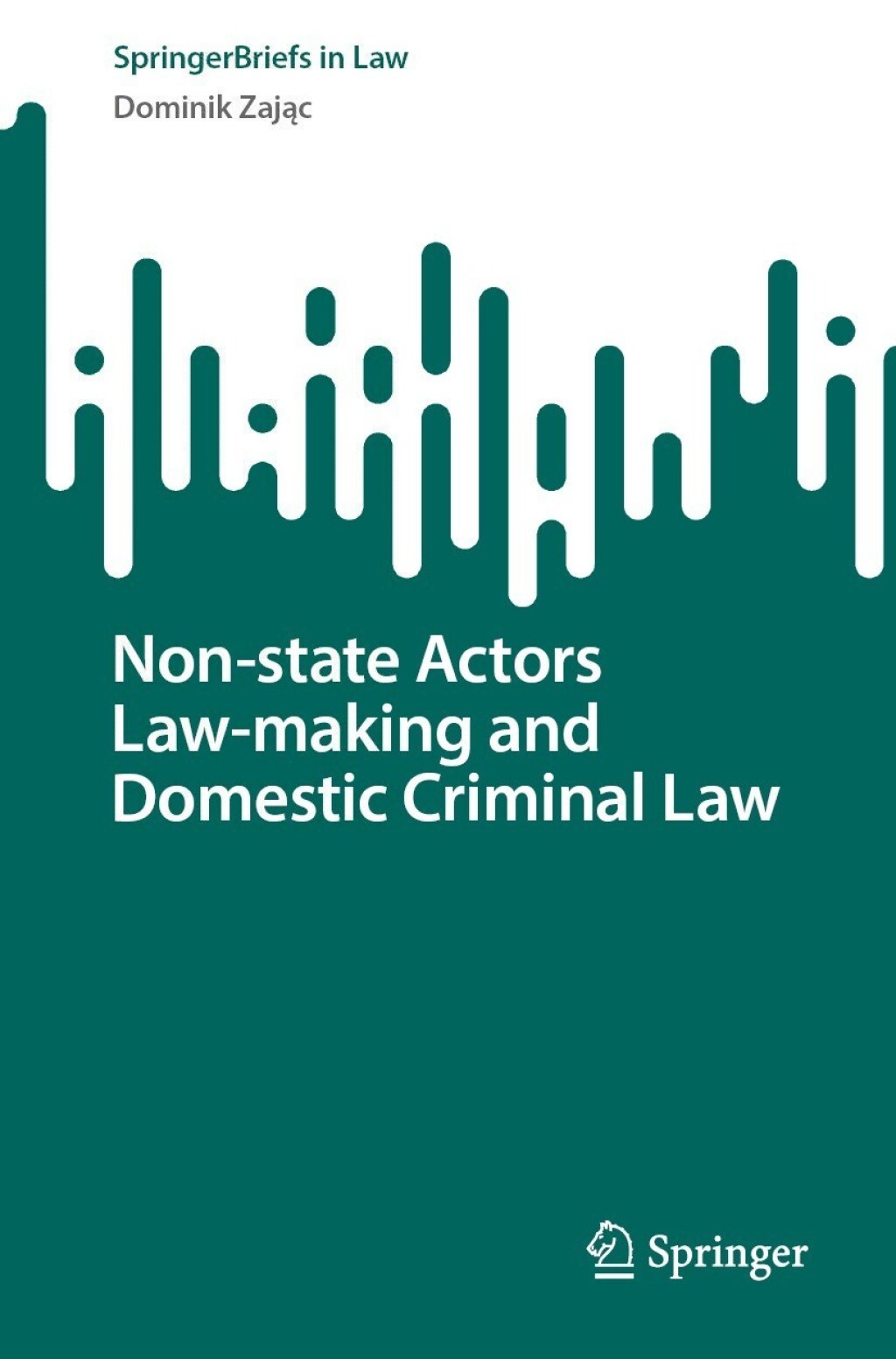Non-state Actors Law-making and Domestic Criminal Law  â€“ PDF/EPUB Version Downloadable
