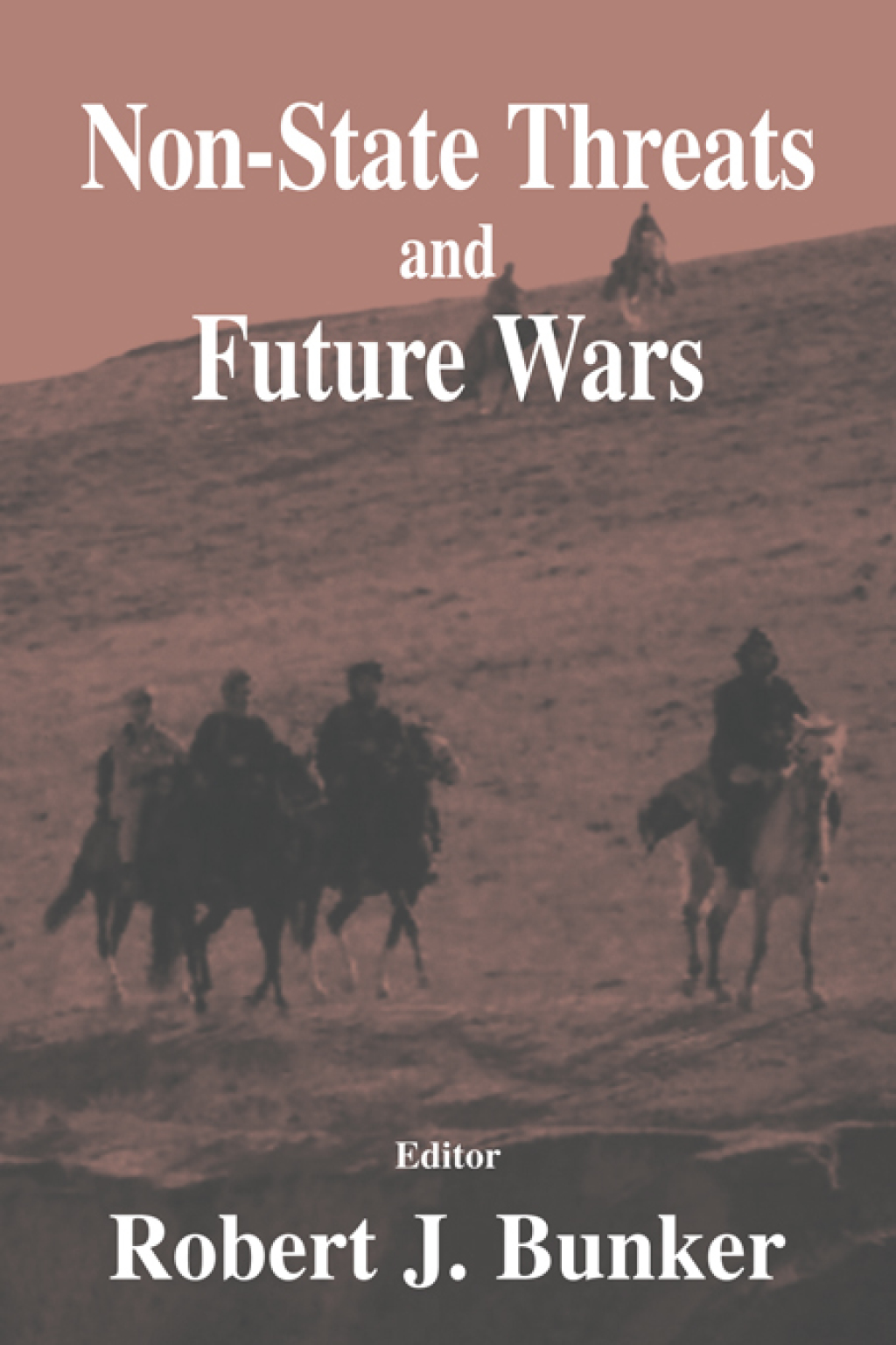 Non-state Threats and Future Wars 1st Edition â€“ PDF/EPUB Version Downloadable