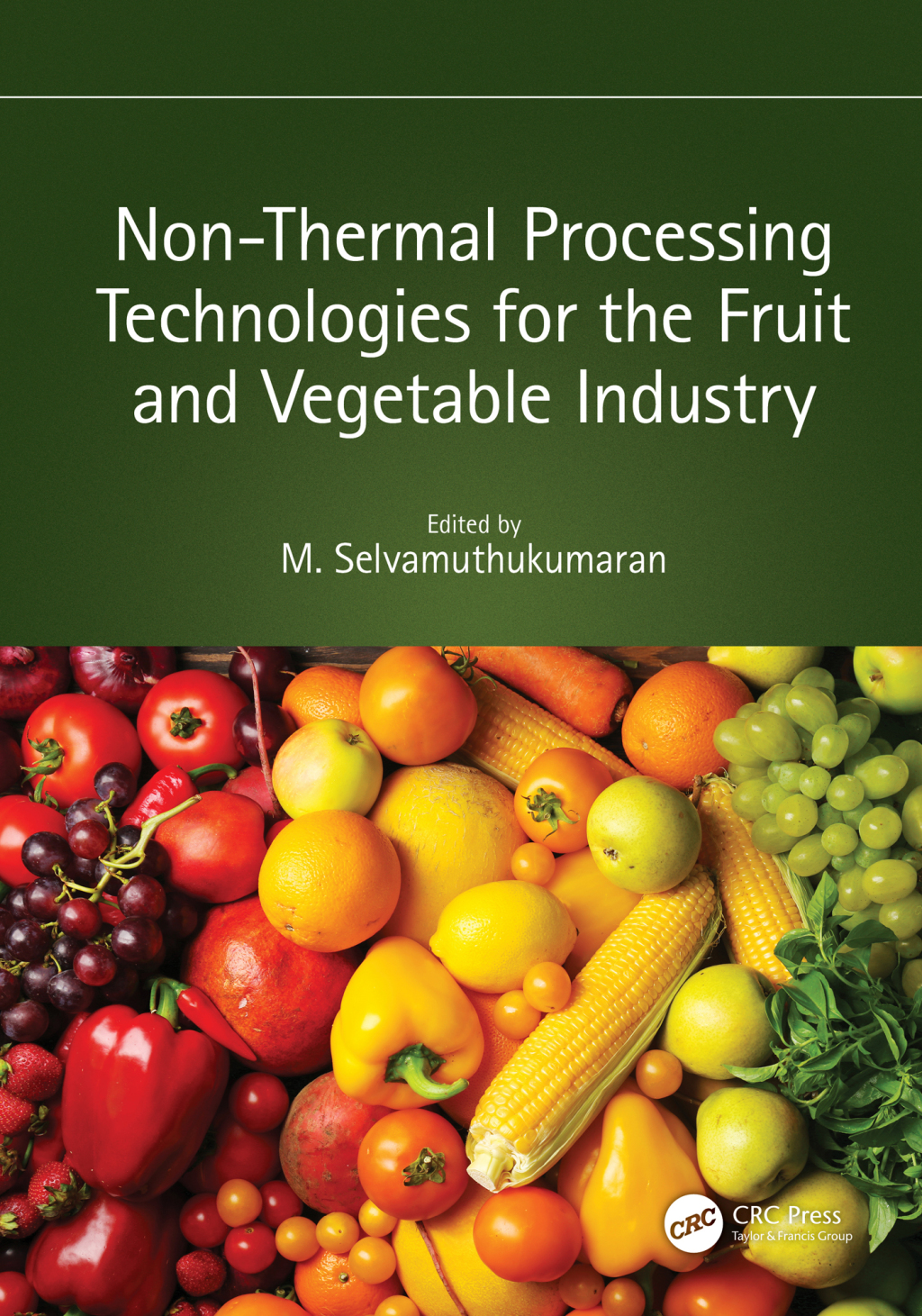 Non-Thermal Processing Technologies for the Fruit and Vegetable Industry 1st Edition â€“ PDF/EPUB Version Downloadable