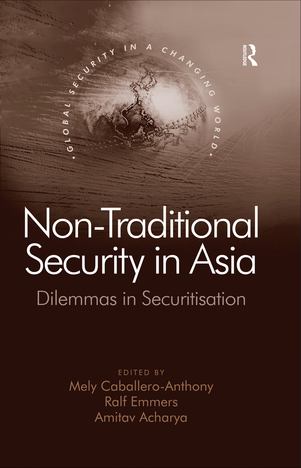 Non-Traditional Security in Asia Dilemmas in Securitization 1st Edition â€“ PDF/EPUB Version Downloadable