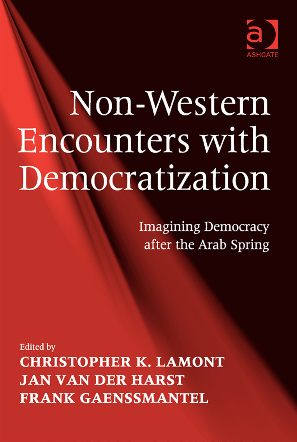 Non-Western Encounters with Democratization: Imagining Democracy after the Arab Spring  â€“ PDF/EPUB Version Downloadable