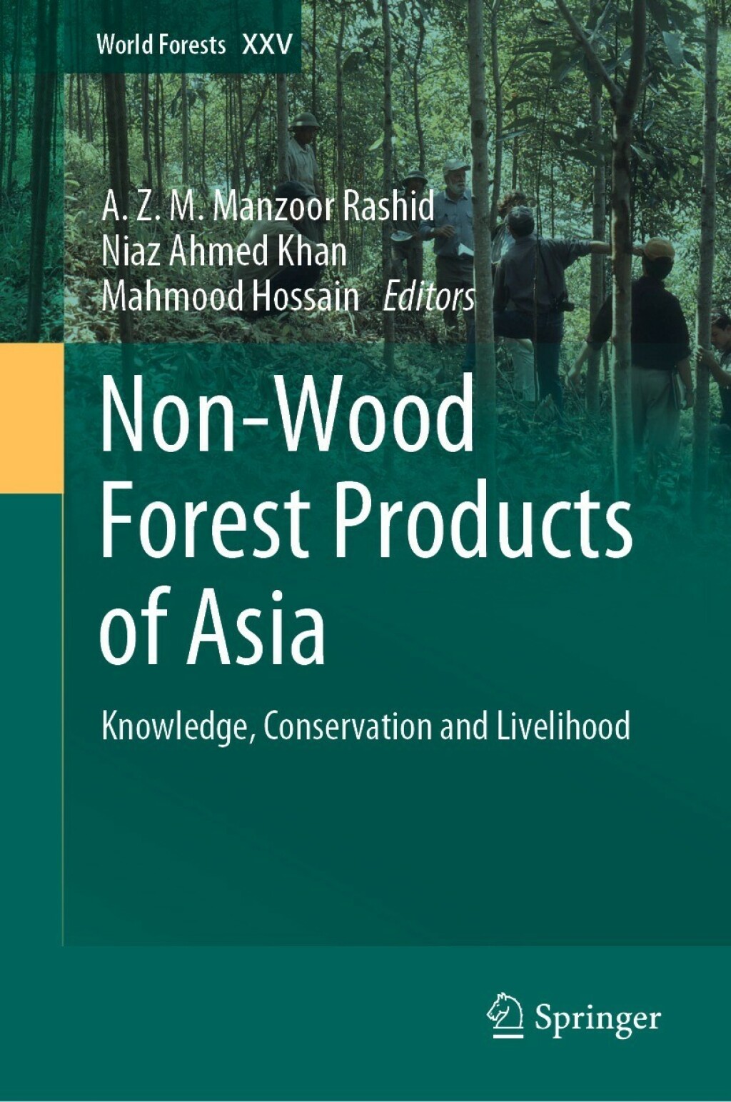 Non-Wood Forest Products of Asia Knowledge, Conservation and Livelihood  â€“ PDF/EPUB Version Downloadable