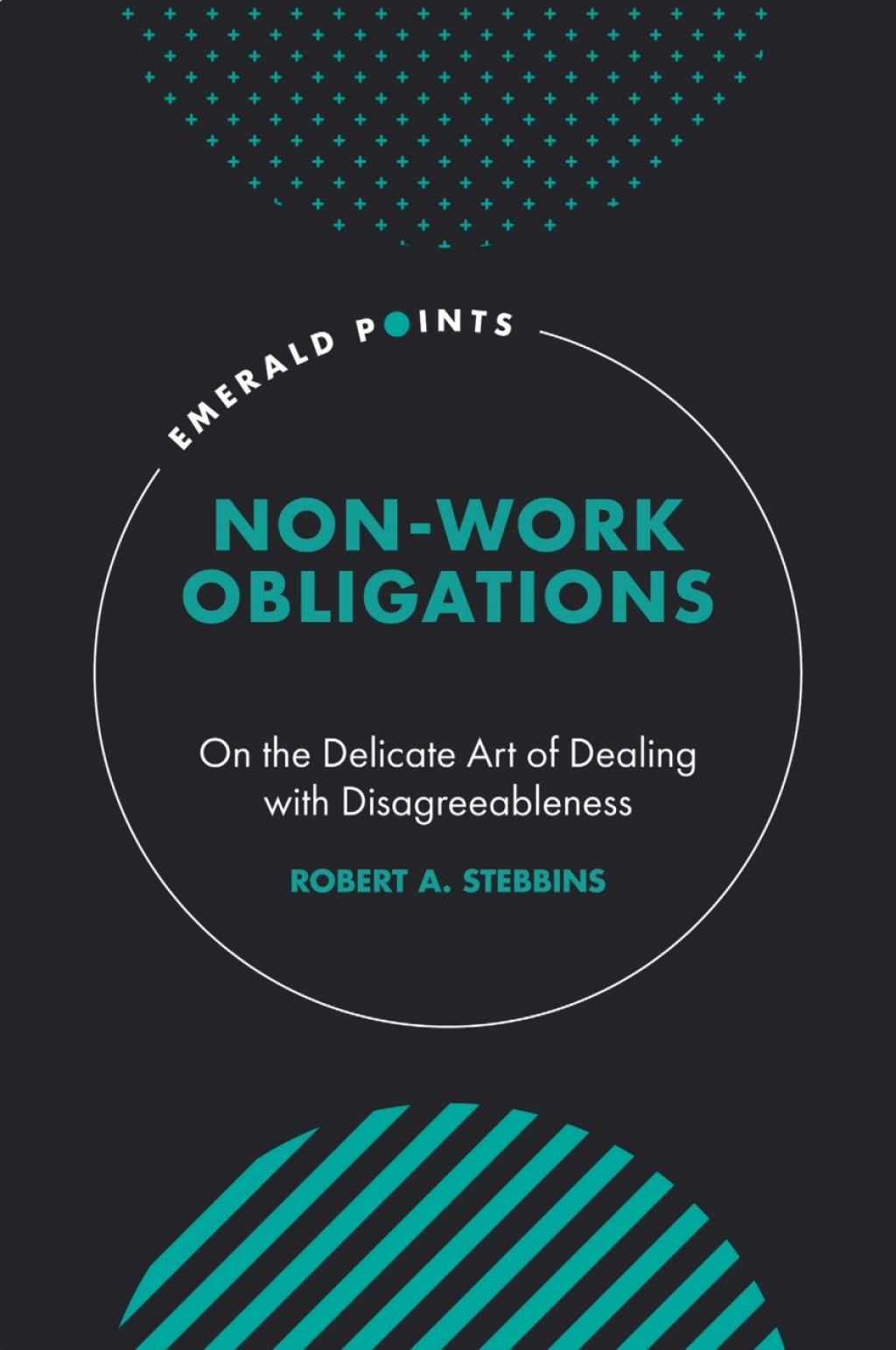Non-Work Obligations On the Delicate Art of Dealing with Disagreeableness  â€“ PDF/EPUB Version Downloadable