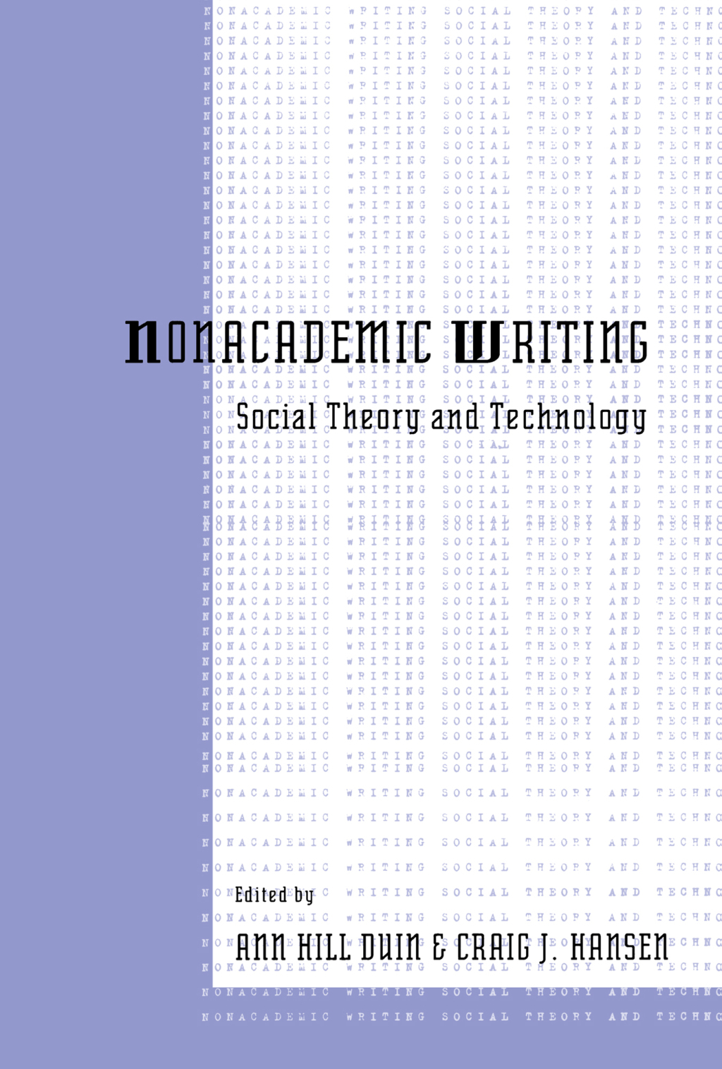 Nonacademic Writing Social Theory and Technology 1st Edition â€“ PDF/EPUB Version Downloadable