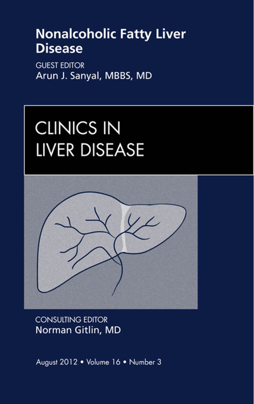 Nonalcoholic Fatty Liver Disease, An Issue of Clinics in Liver Disease  â€“ PDF/EPUB Version Downloadable