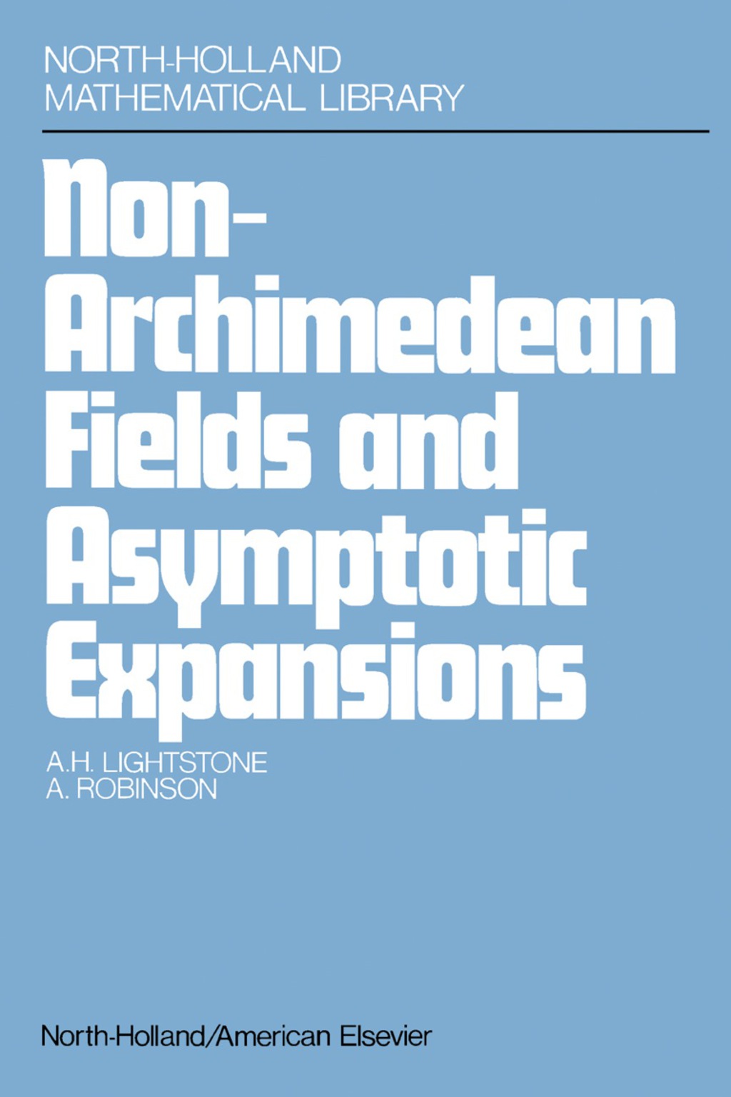 Nonarchimedean Fields and Asymptotic Expansions  â€“ PDF/EPUB Version Downloadable
