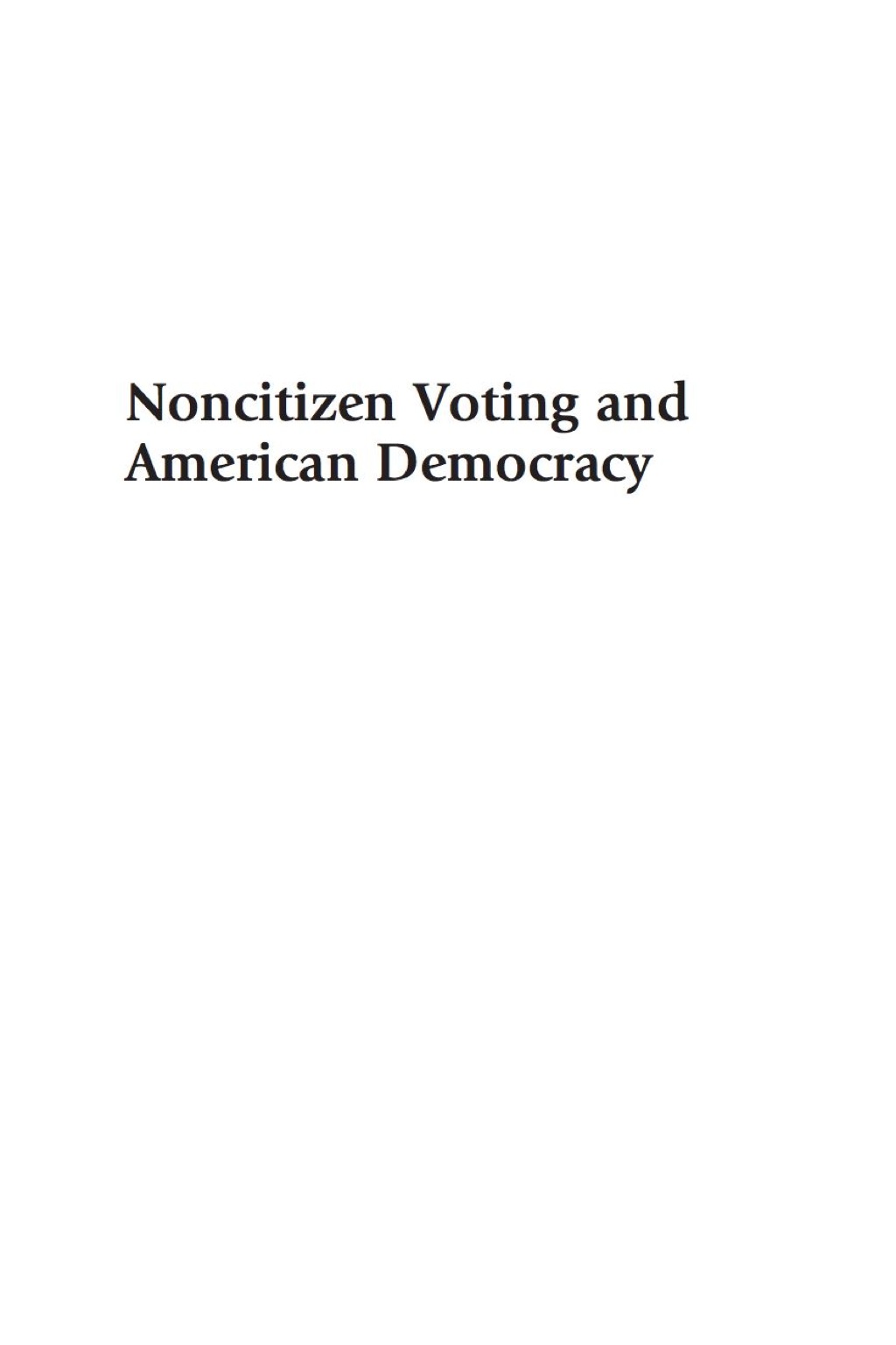 Noncitizen Voting and American Democracy 1st Edition â€“ PDF/EPUB Version Downloadable