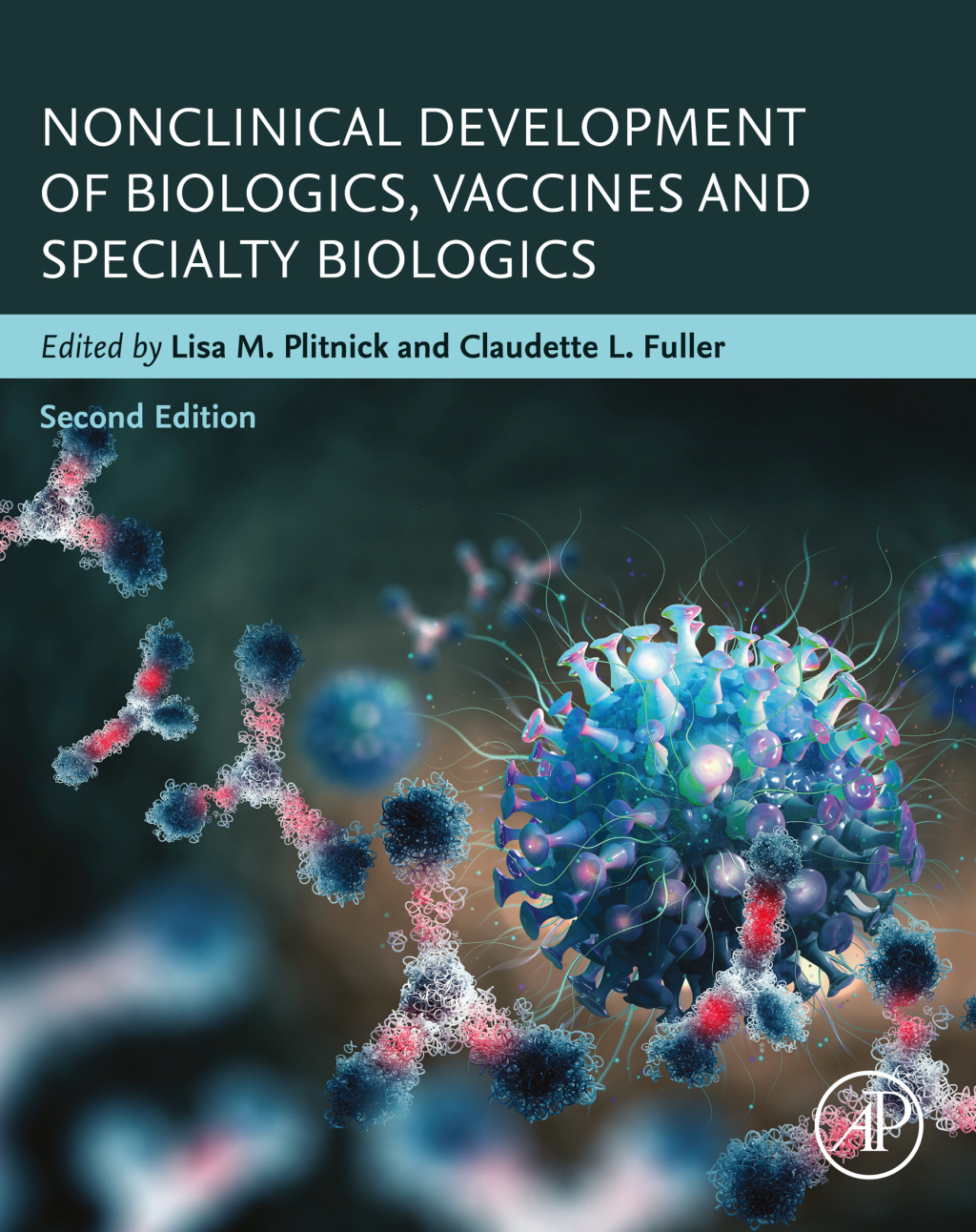 Nonclinical Development of Biologics, Vaccines and Specialty Biologics 2nd Edition â€“ PDF/EPUB Version Downloadable