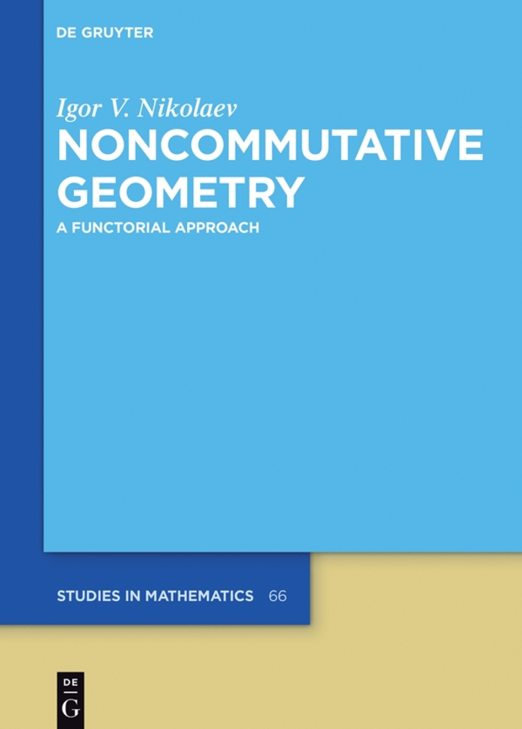 Noncommutative Geometry A Functorial Approach 1st Edition â€“ PDF/EPUB Version Downloadable