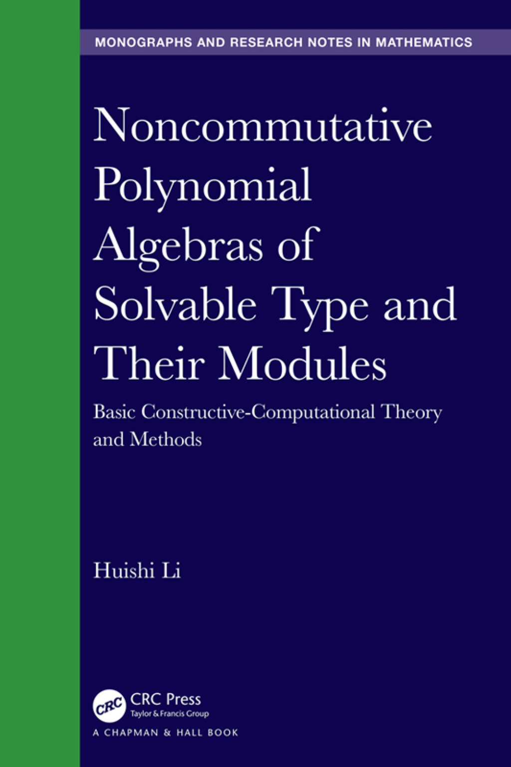 Noncommutative Polynomial Algebras of Solvable Type and Their Modules Basic Constructive-Computational Theory and Methods 1st Edition â€“ PDF/EPUB Version Downloadable