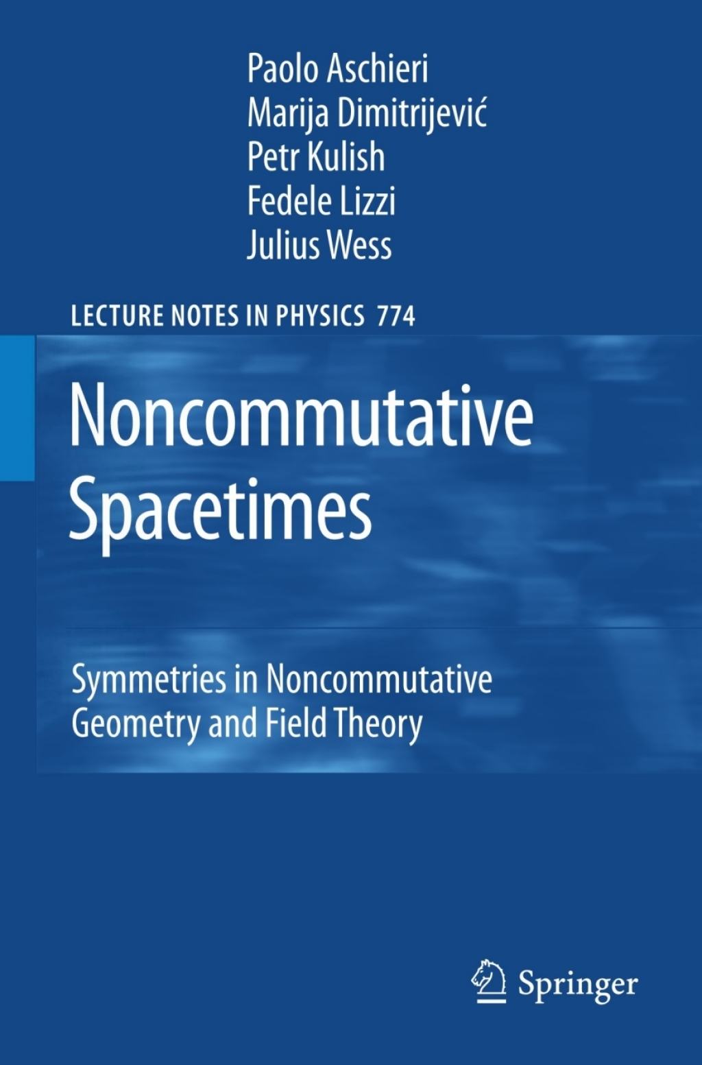 Noncommutative Spacetimes Symmetries in Noncommutative Geometry and Field Theory  â€“ PDF/EPUB Version Downloadable