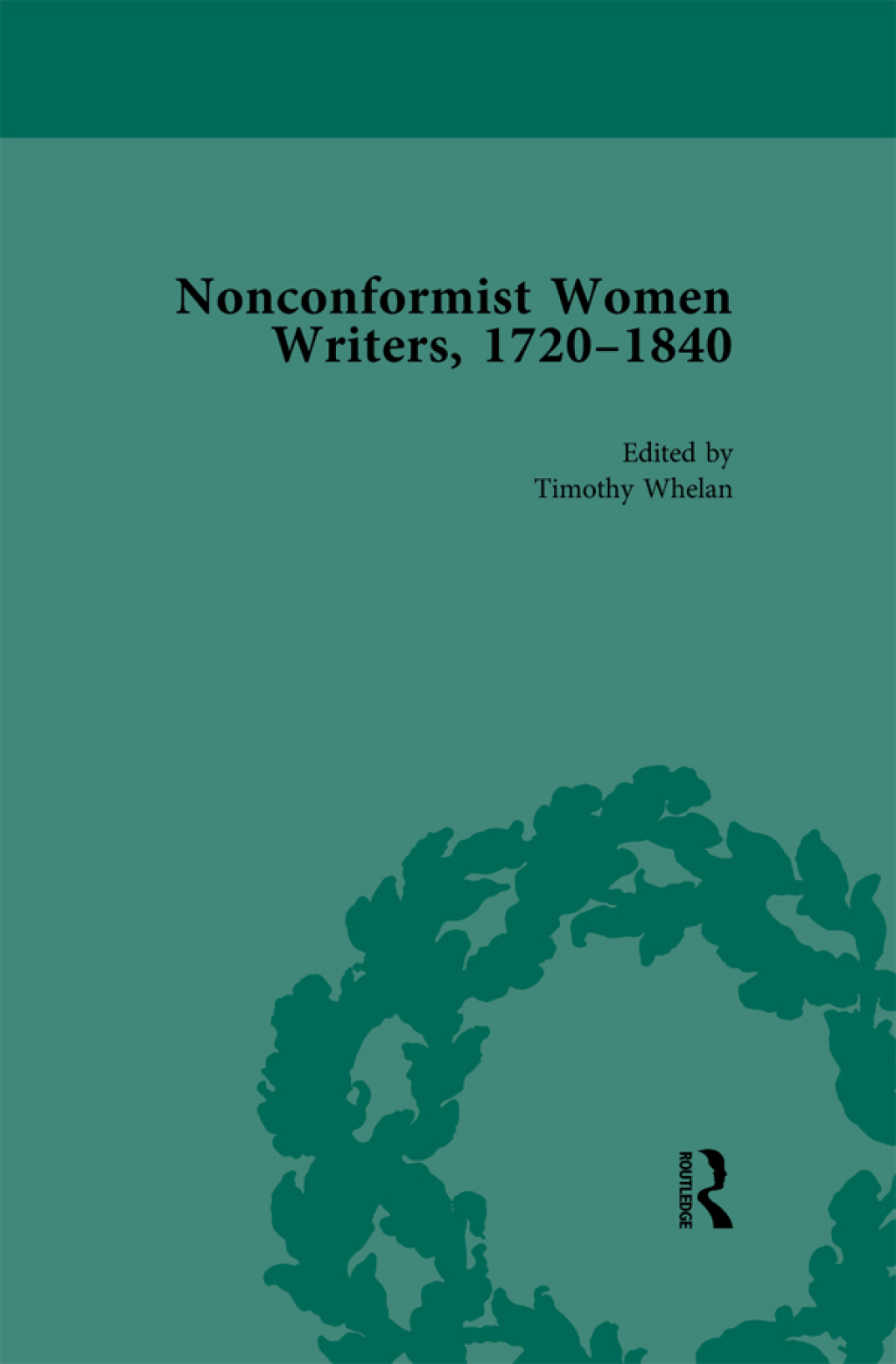 Nonconformist Women Writers, 1720-1840, Part I Vol 4 1st Edition â€“ PDF/EPUB Version Downloadable