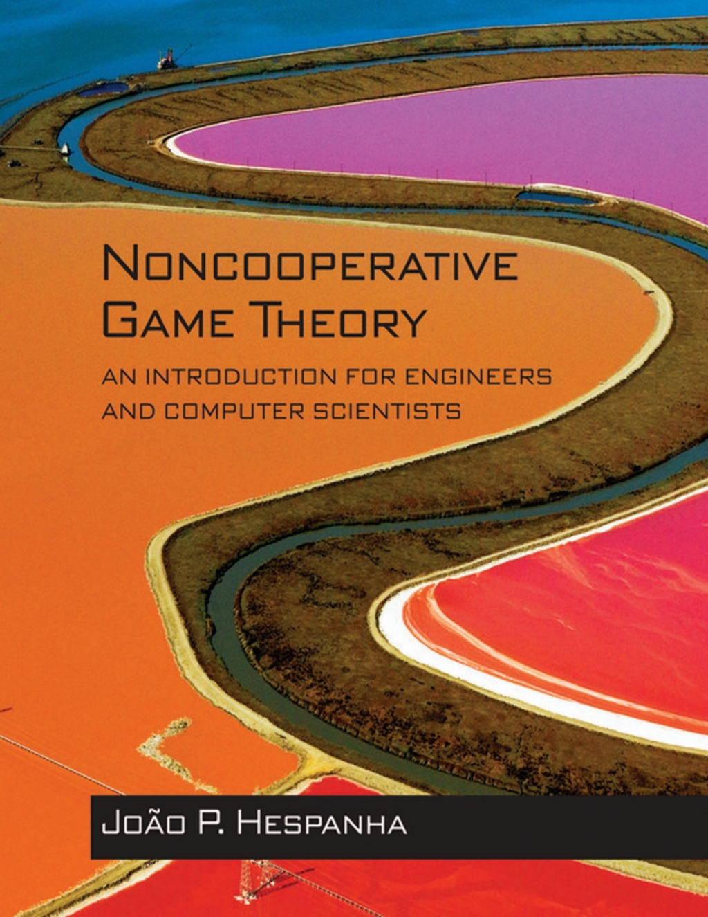 Noncooperative Game Theory An Introduction for Engineers and Computer Scientists  â€“ PDF/EPUB Version Downloadable