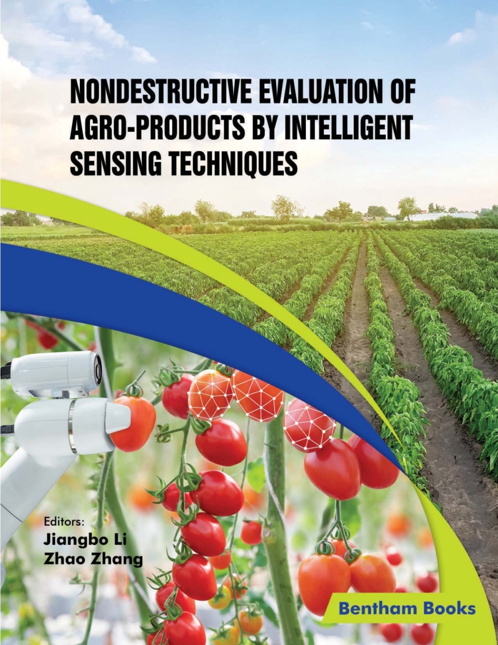 Nondestructive Evaluation of Agro-products by Intelligent Sensing Techniques 1st Edition â€“ PDF/EPUB Version Downloadable
