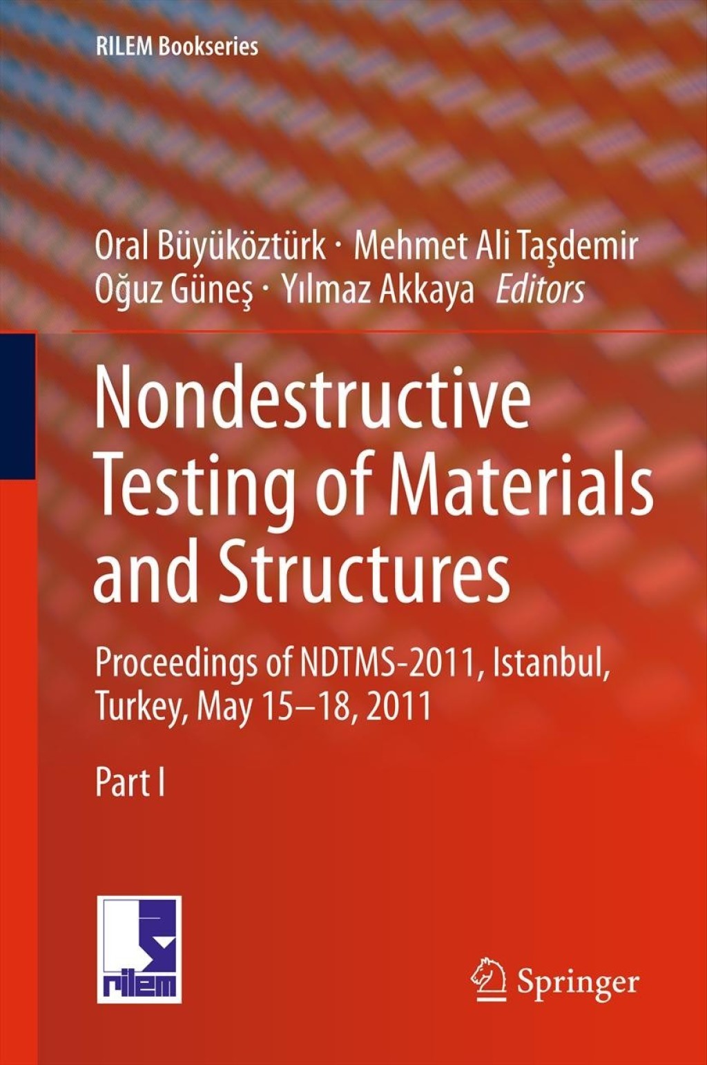 Nondestructive Testing of Materials and Structures  â€“ PDF/EPUB Version Downloadable