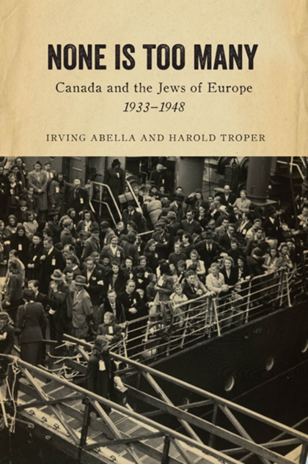 None Is Too Many Canada and the Jews of Europe, 1933-1948 1st Edition â€“ PDF/EPUB Version Downloadable