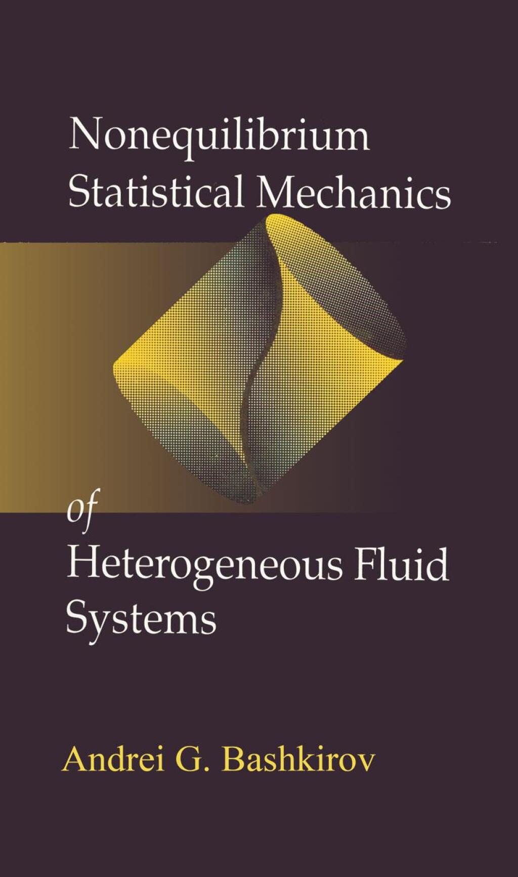 Nonequilibrium Statistical Mechanics of Heterogeneous Fluid Systems 1st Edition â€“ PDF/EPUB Version Downloadable