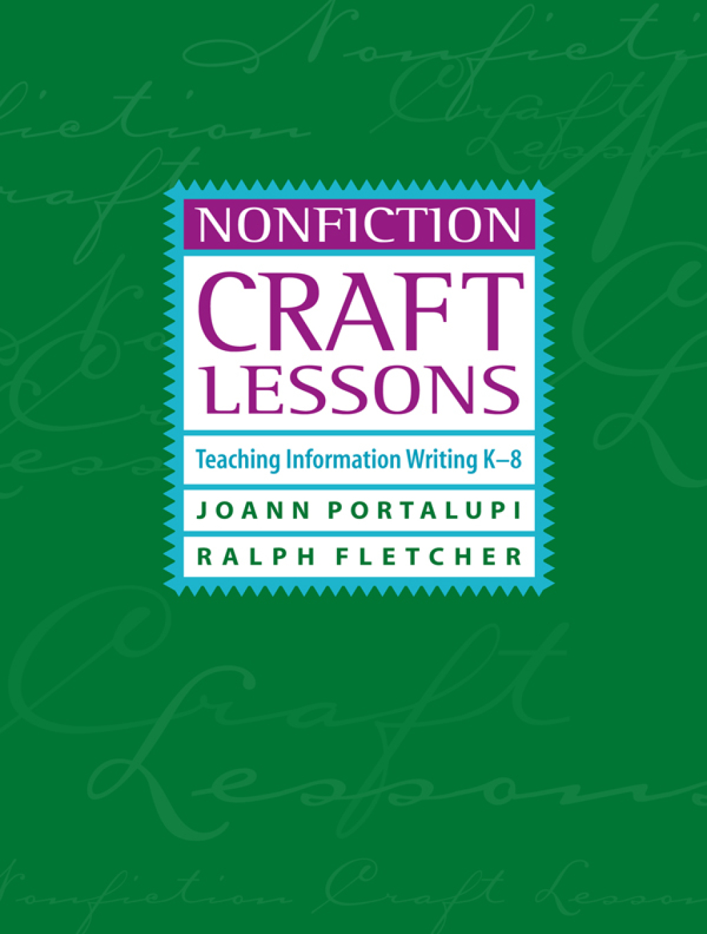 Nonfiction Craft Lessons Teaching Information Writing K-8 1st Edition - (PDF/EPUB Version)