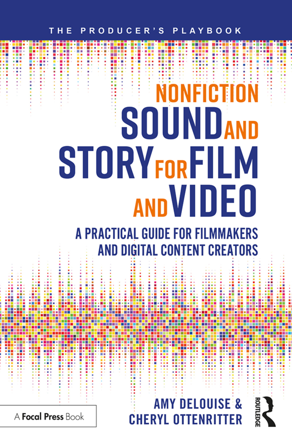 Nonfiction Sound and Story for Film and Video A Practical Guide for Filmmakers and Digital Content Creators 1st Edition â€“ PDF/EPUB Version Downloadable