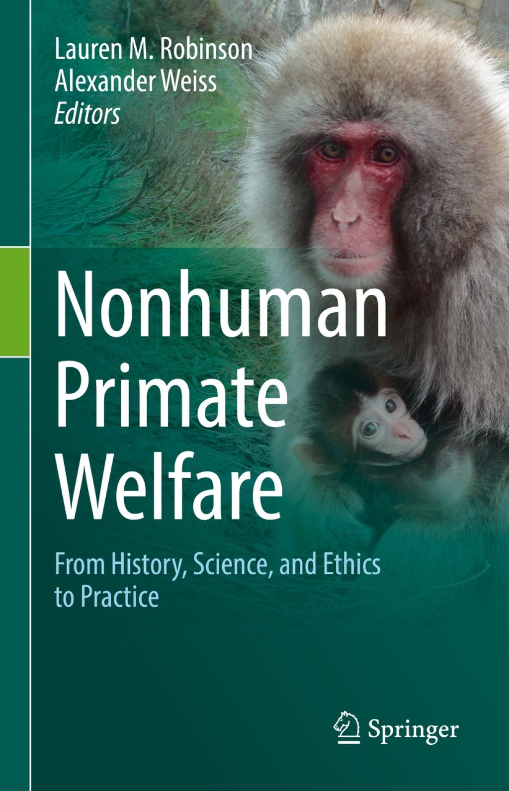 Nonhuman Primate Welfare From History, Science, and Ethics to Practice  â€“ PDF/EPUB Version Downloadable