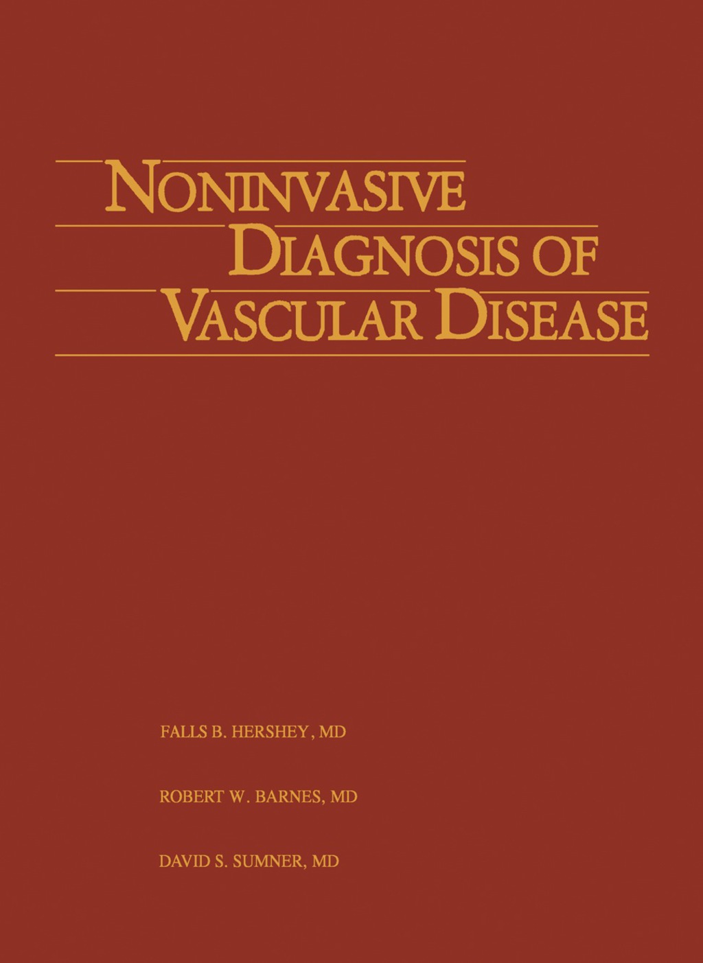 Noninvasive Diagnosis of Vascular Disease  â€“ PDF/EPUB Version Downloadable