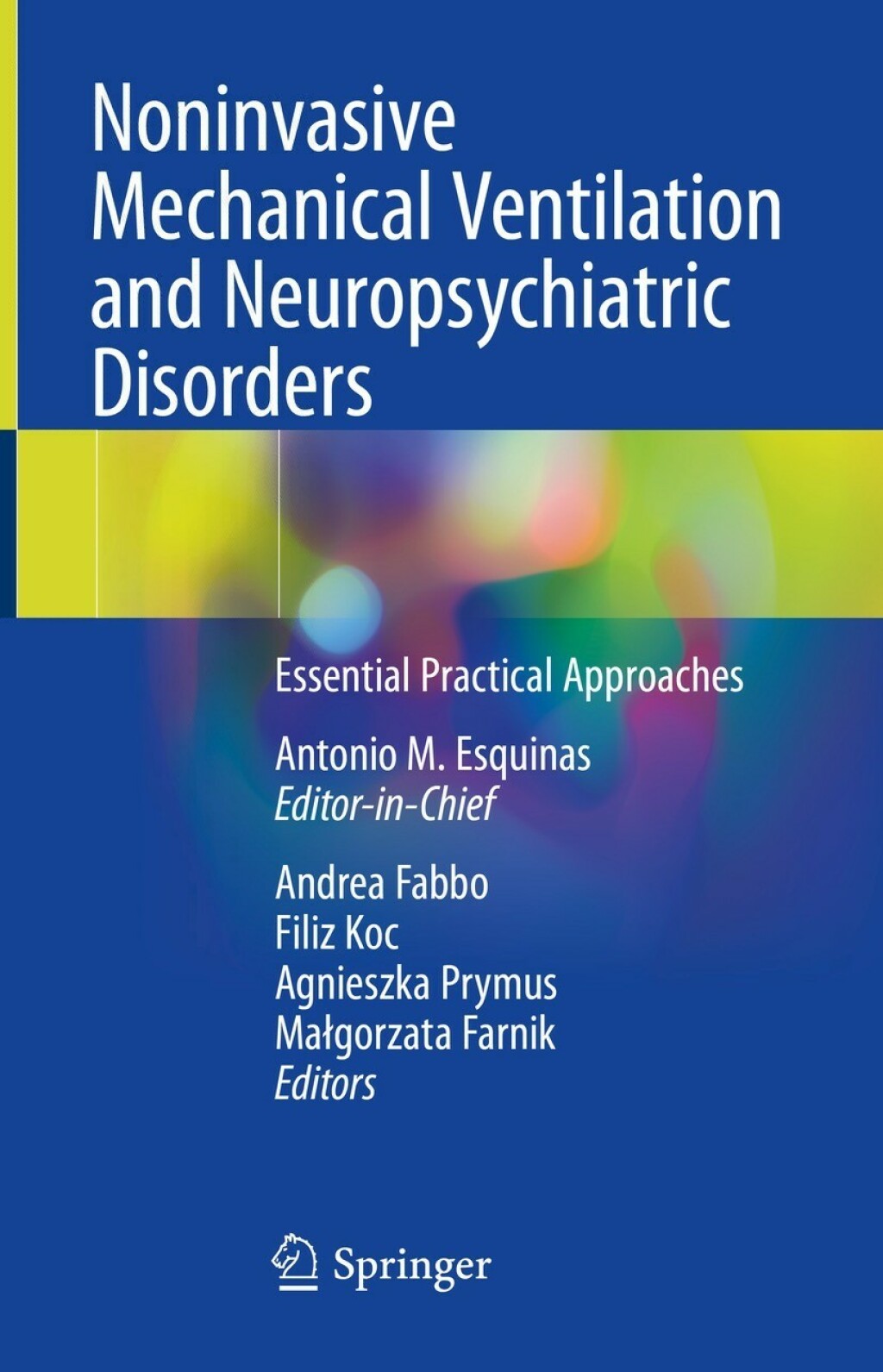Noninvasive Mechanical Ventilation and Neuropsychiatric Disorders Essential Practical Approaches  â€“ PDF/EPUB Version Downloadable