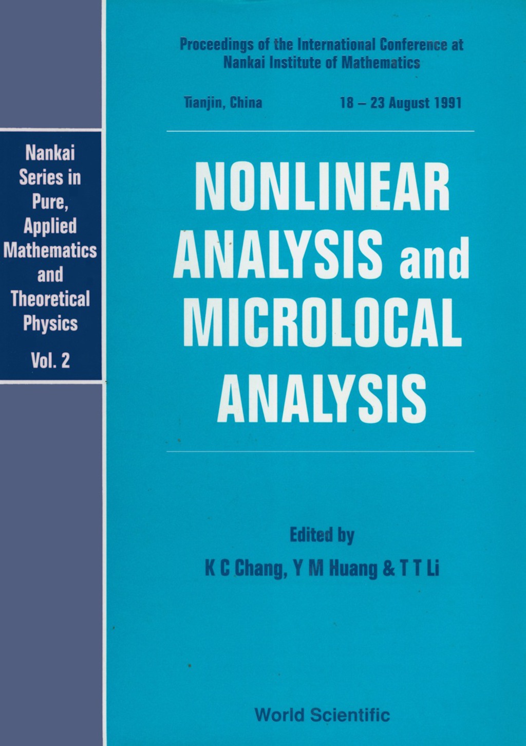 Nonlinear Analysis And Microlocal Analysis - Proceedings Of The International Conference At The Nankai Institute Of Mathematics  â€“ PDF/EPUB Version Downloadable