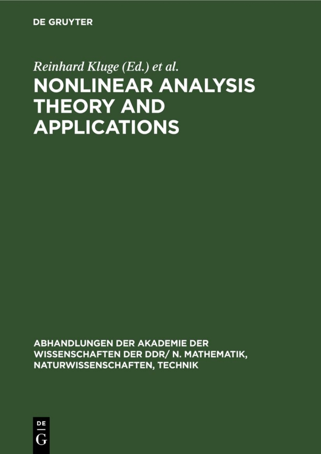 Nonlinear Analysis Theory and Applications Proceedings of the Seventh International Summer School held at Berlin, GDR from August 27 to September 1, 1979 1st Edition â€“ PDF/EPUB Version Downloadable