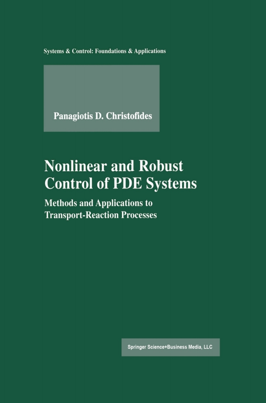 Nonlinear and Robust Control of PDE Systems Methods and Applications to ...
