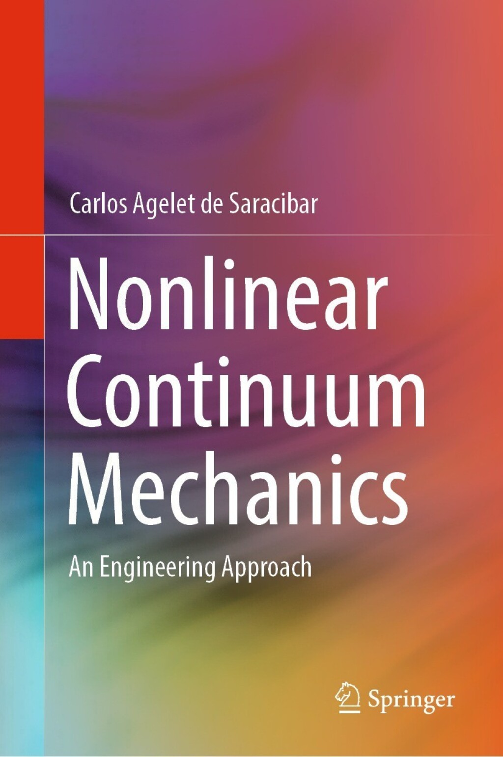 Nonlinear Continuum Mechanics An Engineering Approach  â€“ PDF/EPUB Version Downloadable