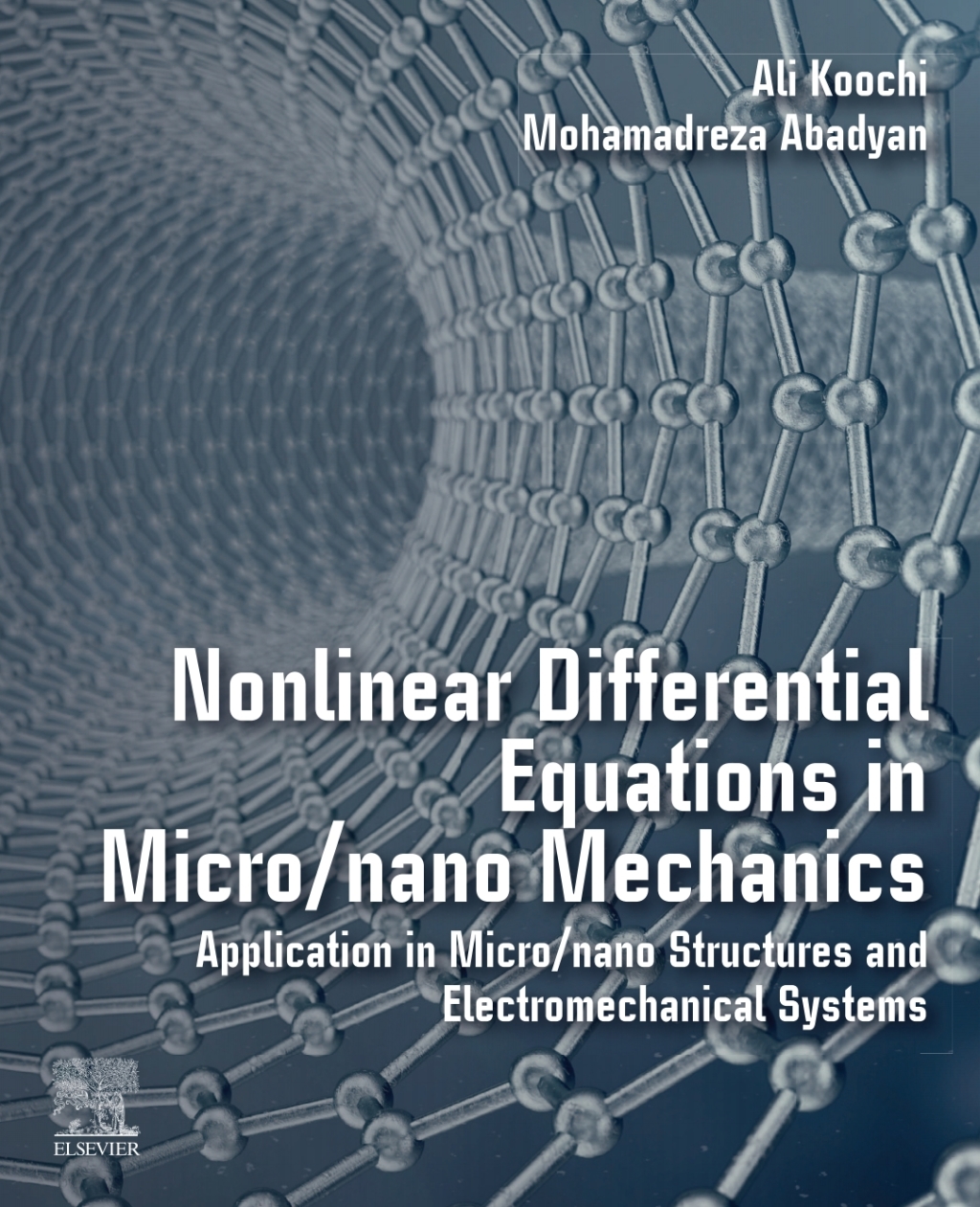 Nonlinear Differential Equations in Micro/nano Mechanics Application in Micro/Nano Structures and Electromechanical Systems  â€“ PDF/EPUB Version Downloadable