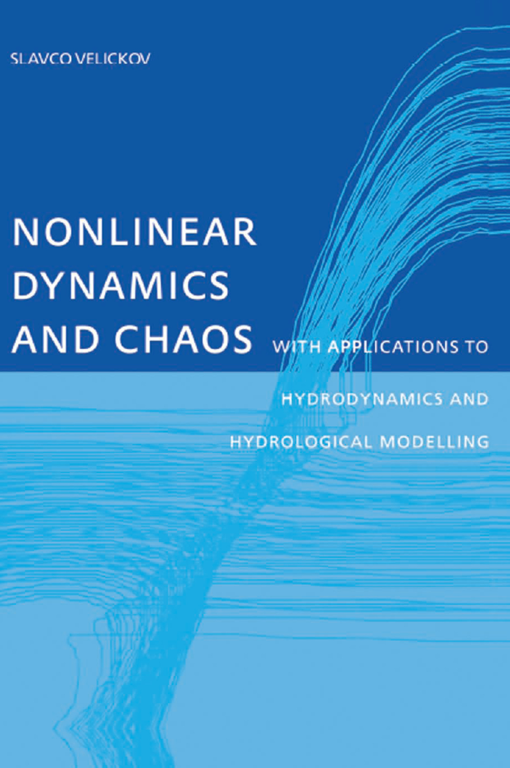 Nonlinear Dynamics and Chaos with Applications to Hydrodynamics and Hydrological Modelling 1st Edition â€“ PDF/EPUB Version Downloadable