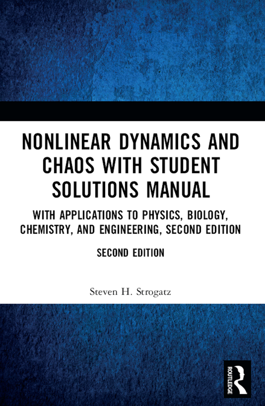 Nonlinear Dynamics and Chaos with Student Solutions Manual With Applications to Physics, Biology, Chemistry, and Engineering 2nd Edition â€“ PDF/EPUB Version Downloadable