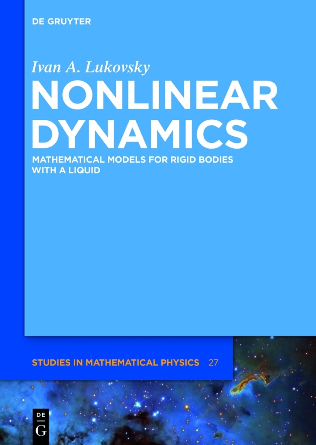 Nonlinear Dynamics Mathematical Models for Rigid Bodies with a Liquid 1st Edition â€“ PDF/EPUB Version Downloadable