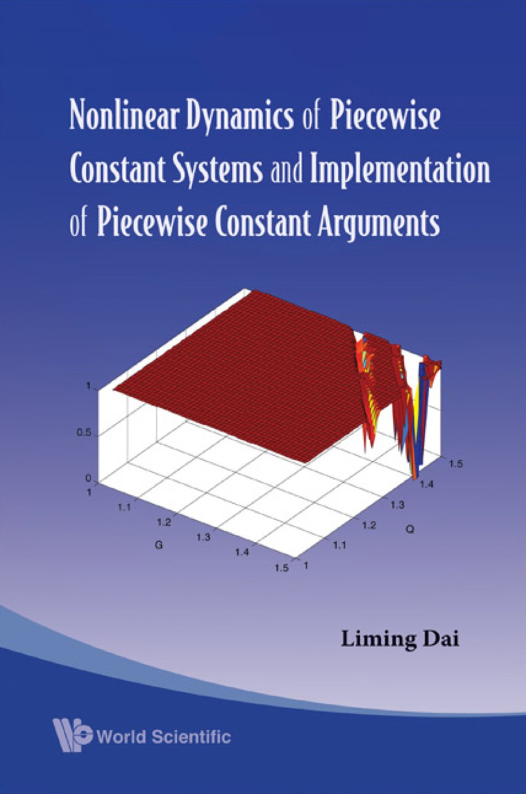 Nonlinear Dynamics Of Piecewise Constant Systems And Implementation Of Piecewise Constant Arguments  â€“ PDF/EPUB Version Downloadable