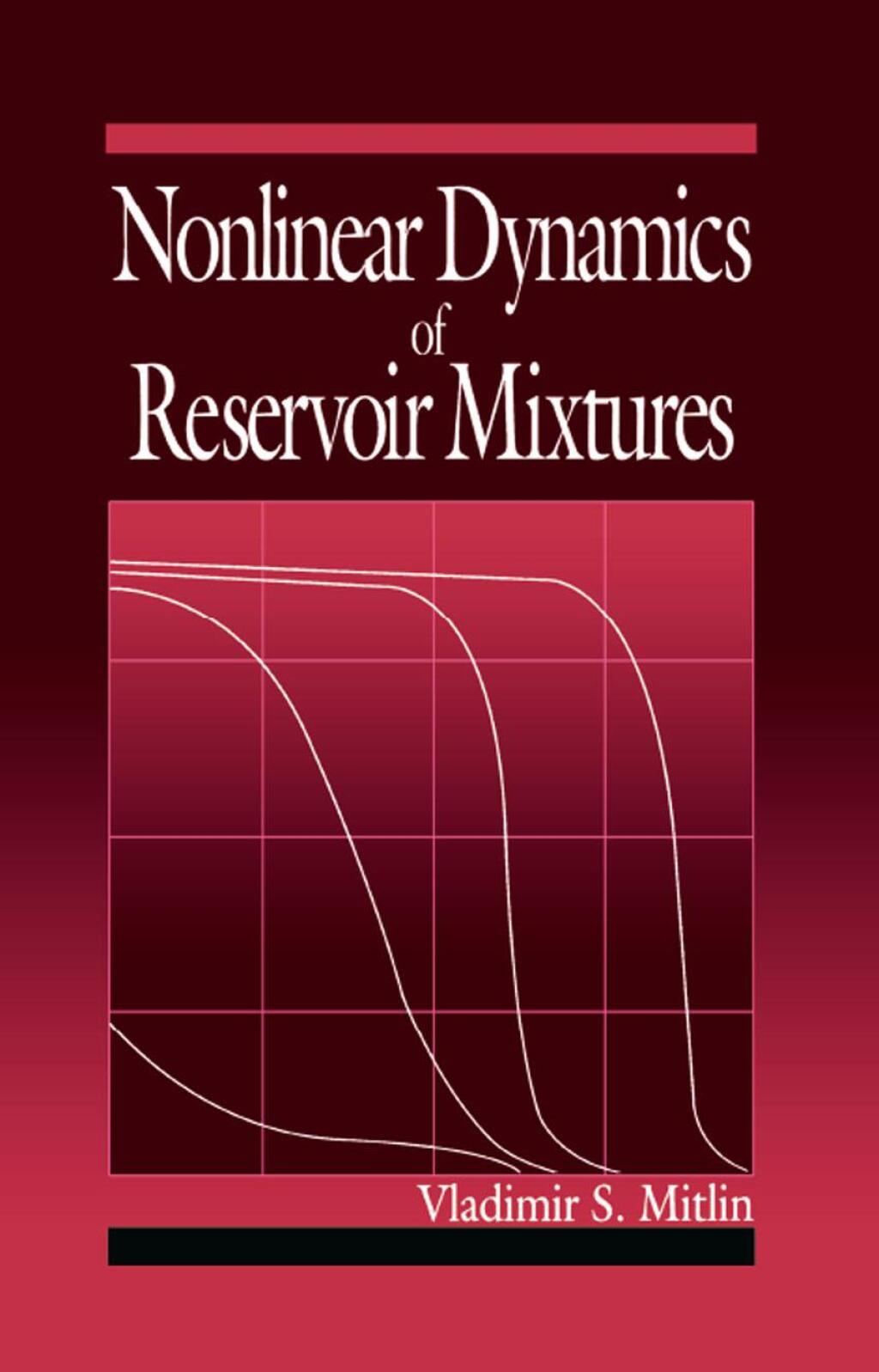 Nonlinear Dynamics of Reservoir Mixtures 1st Edition â€“ PDF/EPUB Version Downloadable
