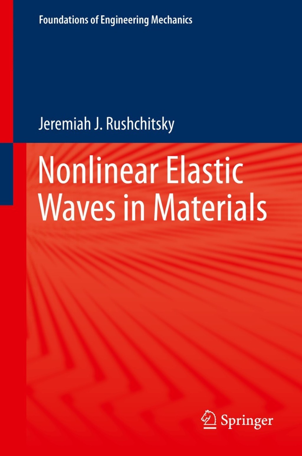 Nonlinear Elastic Waves in Materials  â€“ PDF/EPUB Version Downloadable