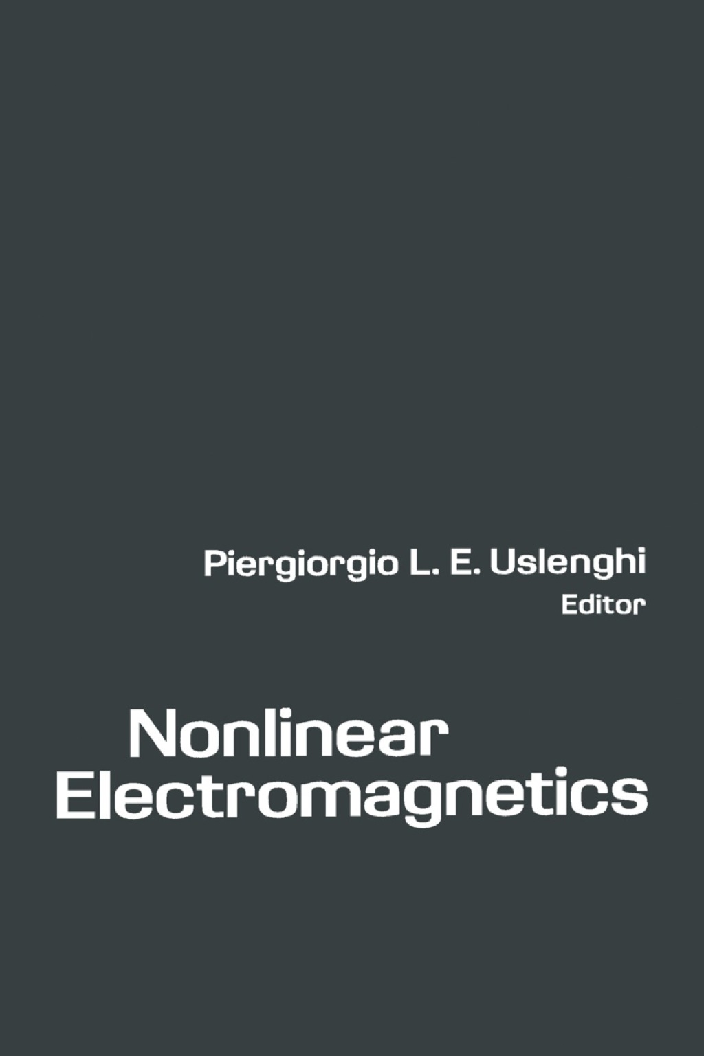 Nonlinear Electromagnetics 1st Edition â€“ PDF/EPUB Version Downloadable