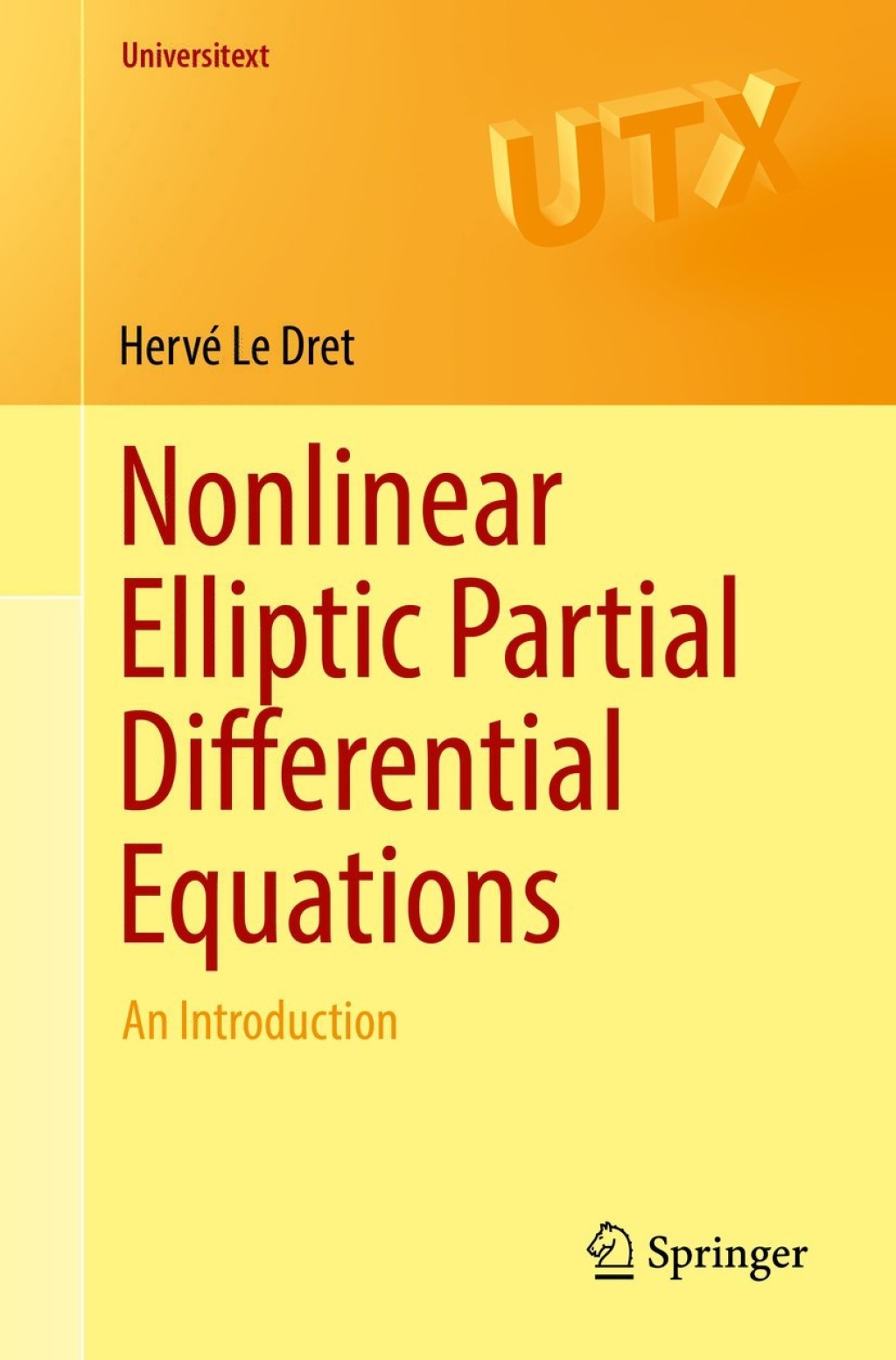 Nonlinear Elliptic Partial Differential Equations An Introduction  â€“ PDF/EPUB Version Downloadable