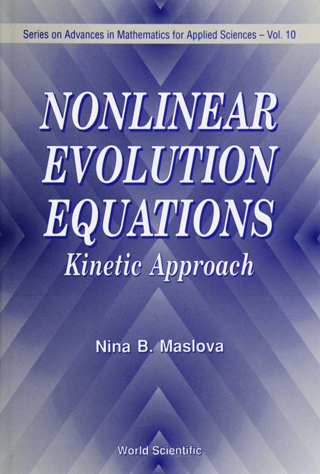 Nonlinear Evolution Equations: Kinetic Approach 1st Edition â€“ PDF/EPUB Version Downloadable