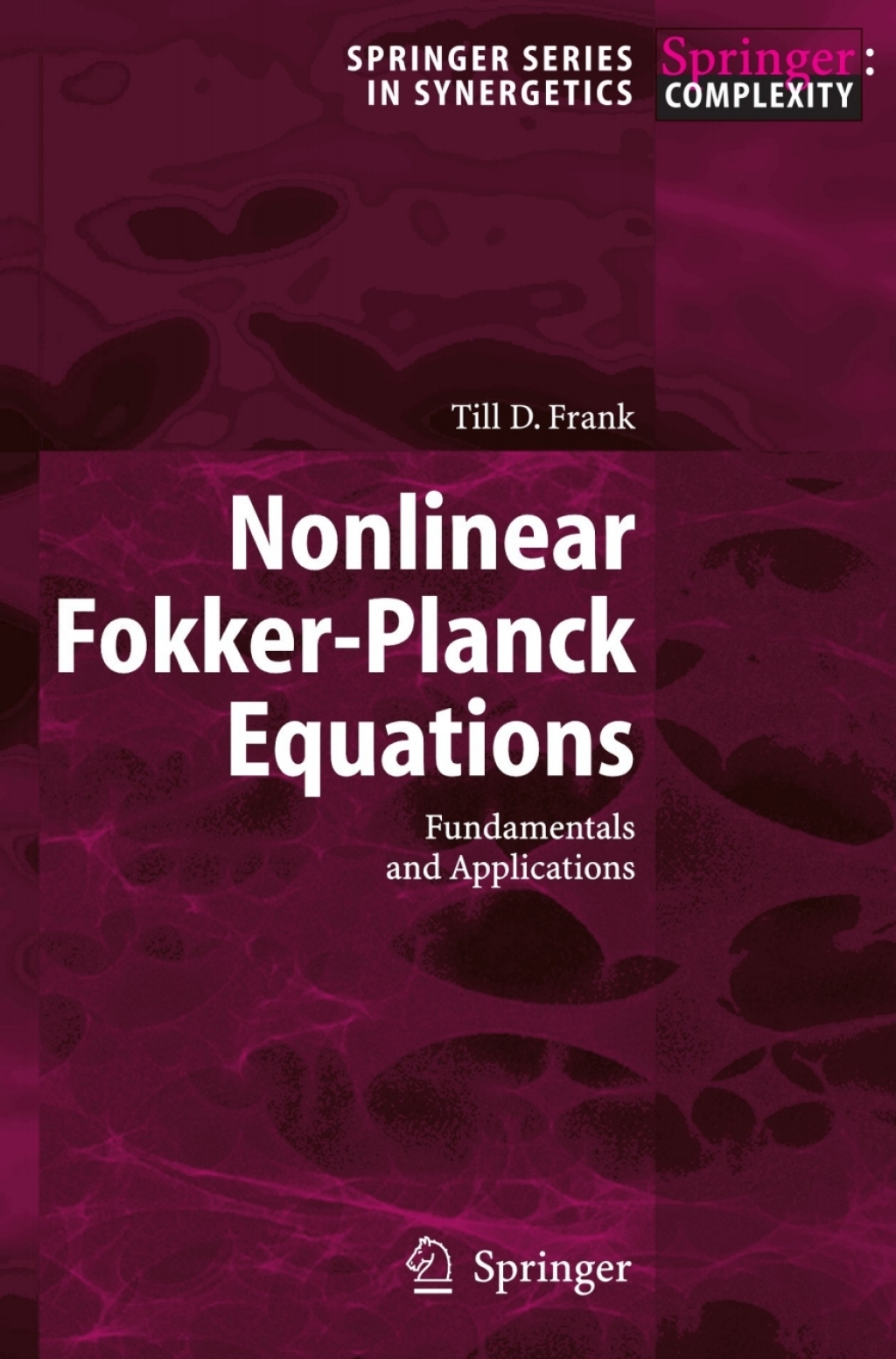 Nonlinear Fokker-Planck Equations Fundamentals and Applications  â€“ PDF/EPUB Version Downloadable