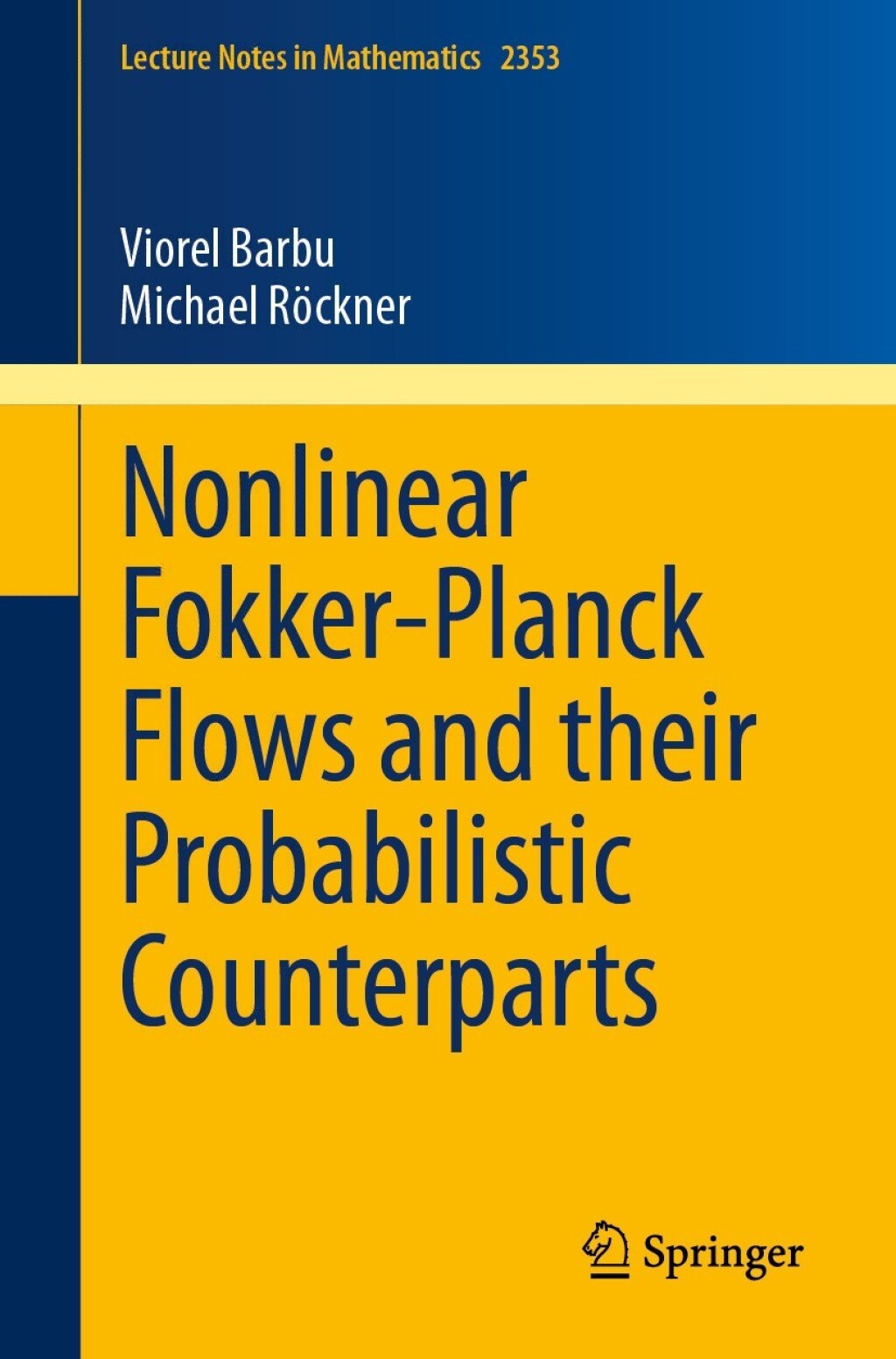 Nonlinear Fokker-Planck Flows and their Probabilistic Counterparts  â€“ PDF/EPUB Version Downloadable