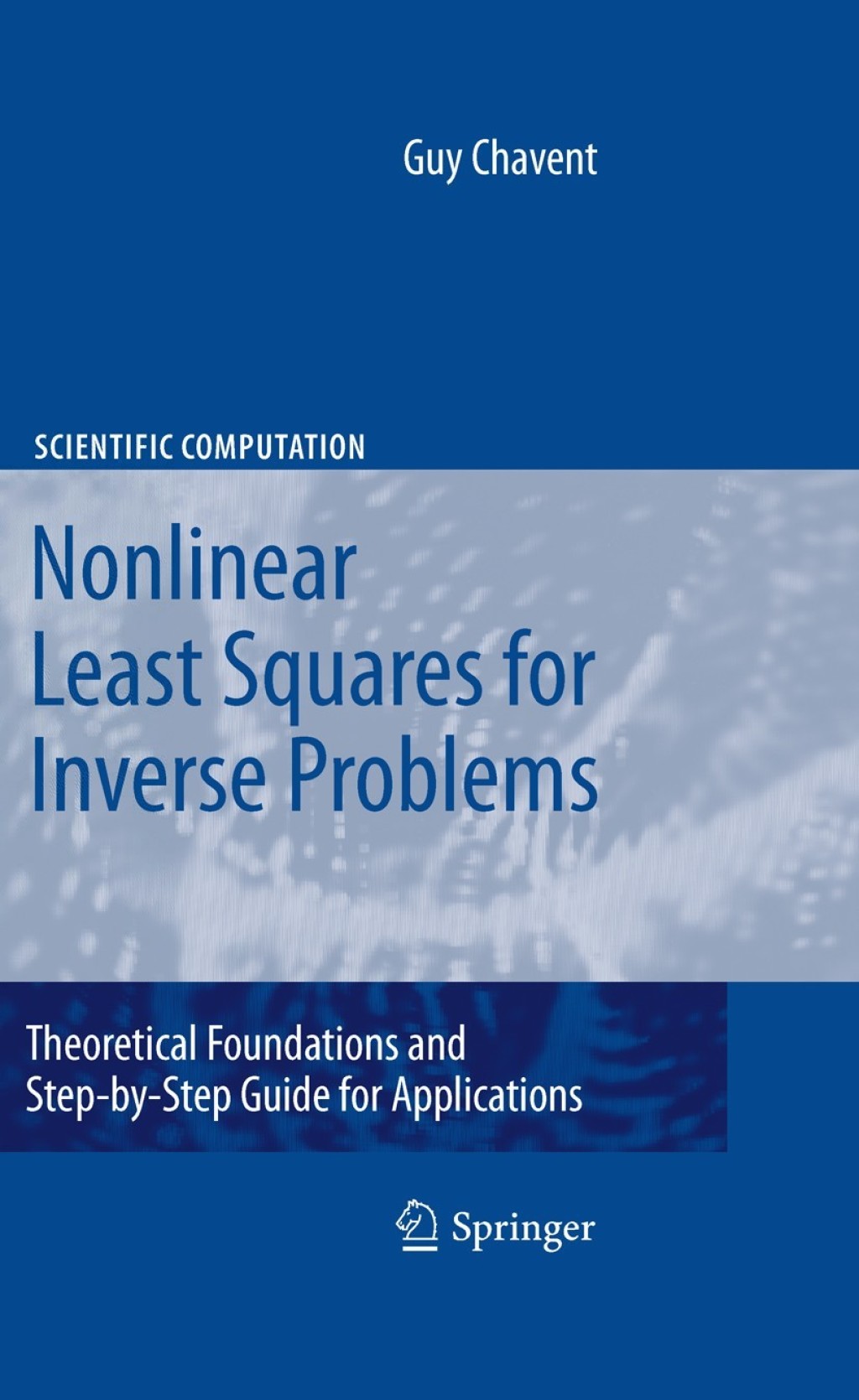Nonlinear Least Squares for Inverse Problems Theoretical Foundations ...
