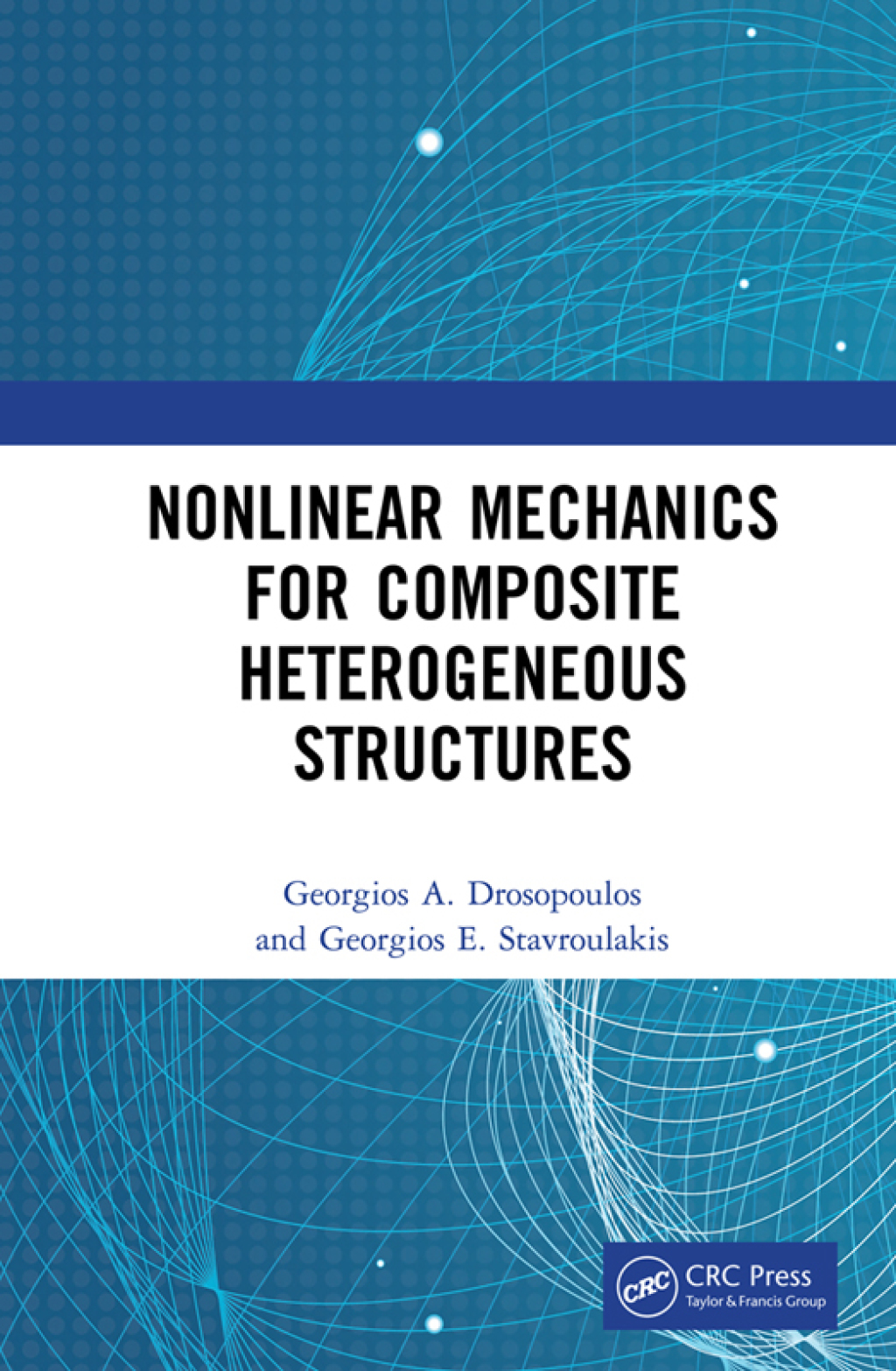 Nonlinear Mechanics for Composite Heterogeneous Structures 1st Edition â€“ PDF/EPUB Version Downloadable