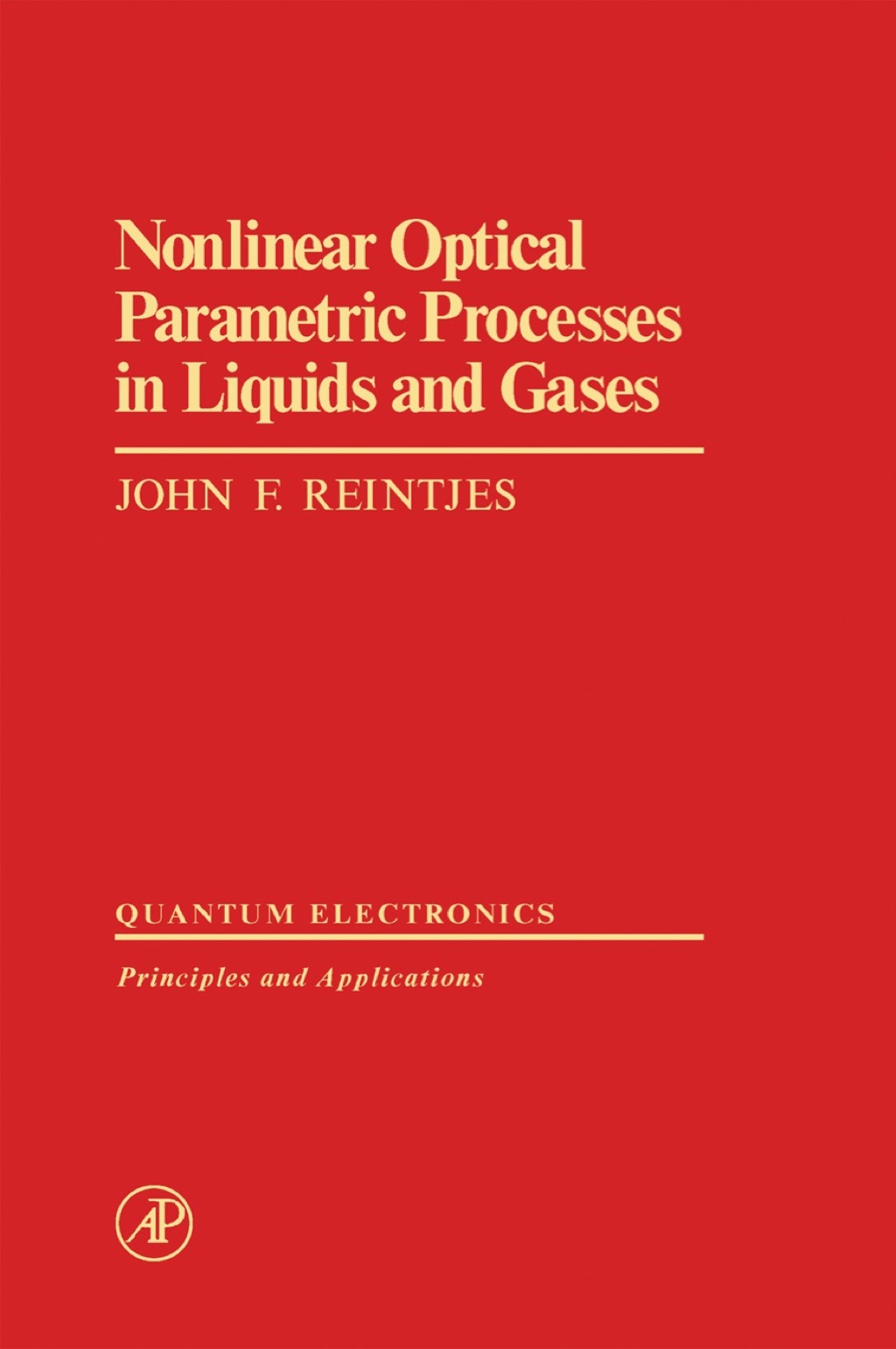 Nonlinear Optical Parametric Processes in Liquids and Gases 1st Edition â€“ PDF/EPUB Version Downloadable