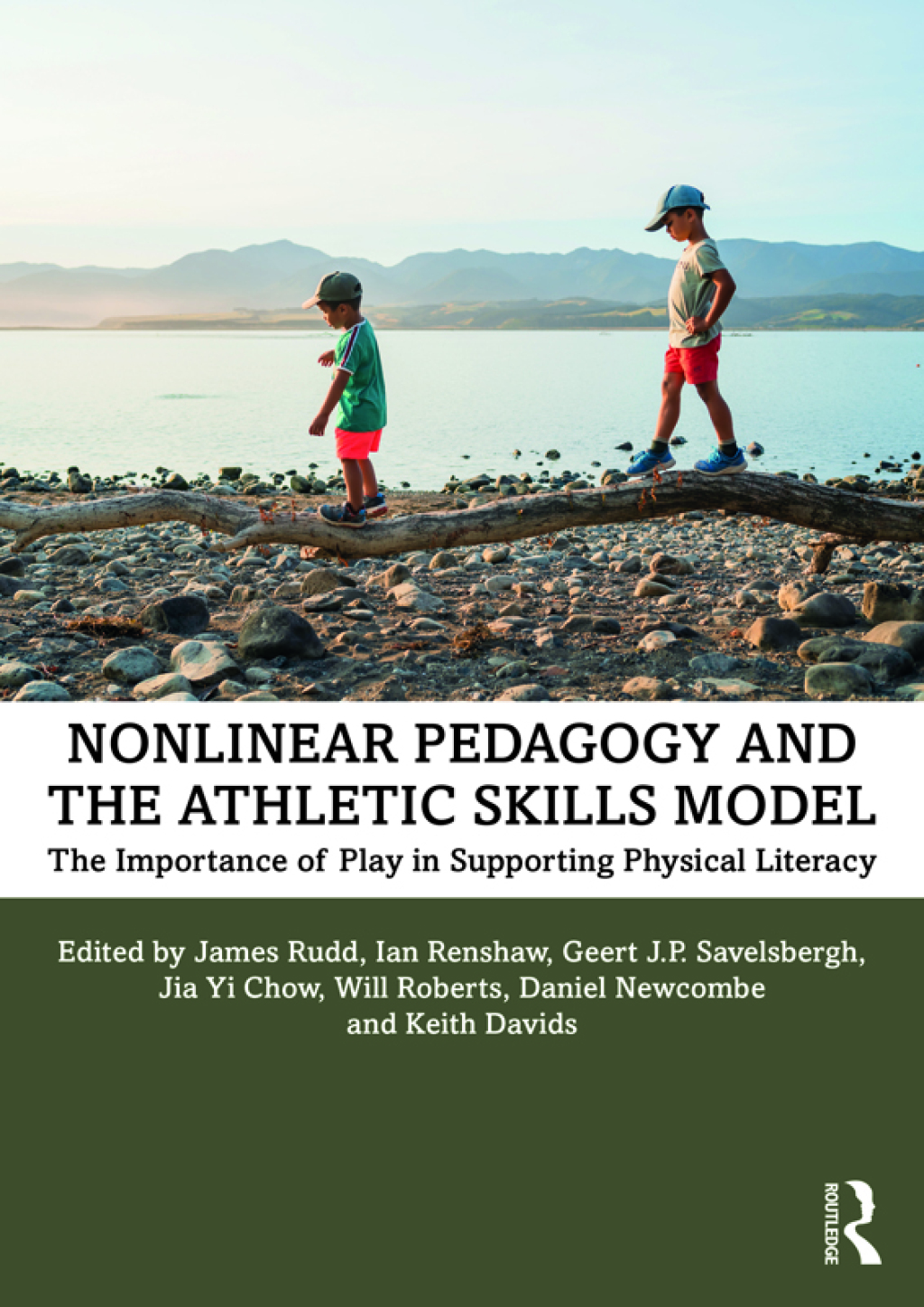 Nonlinear Pedagogy and the Athletic Skills Model The Importance of Play in Supporting Physical Literacy 1st Edition â€“ PDF/EPUB Version Downloadable